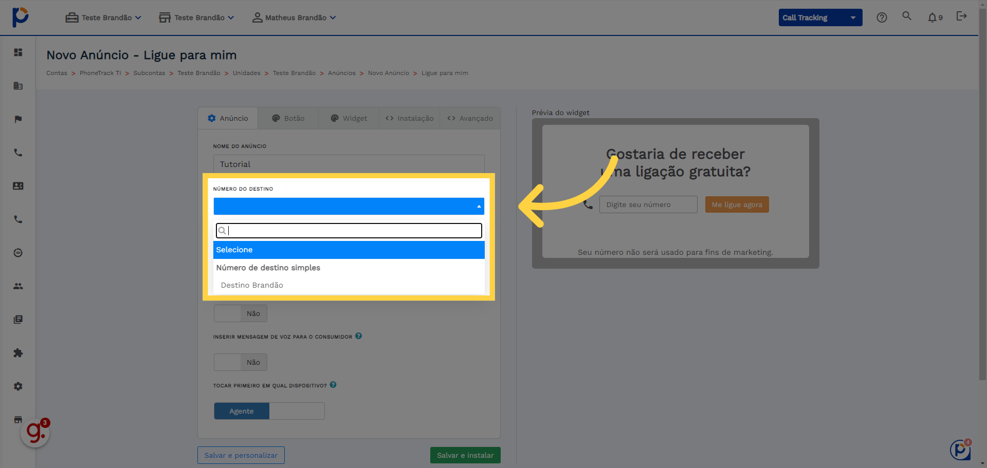 Nesse campo, selecione o Destino desejado para o Máscara configurado nesse anúncio