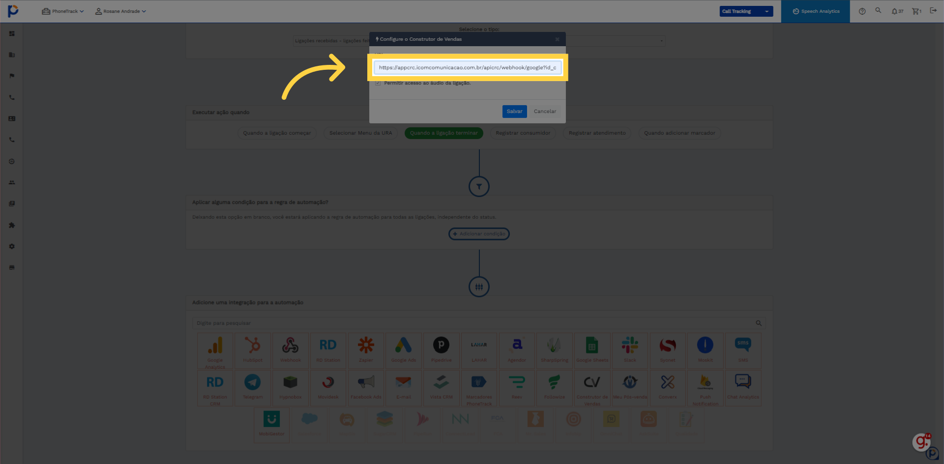 Preencher 'https://appcrc.icomcomunicacao.com.br/apicrc/webhook/google?id_cliente=2119'