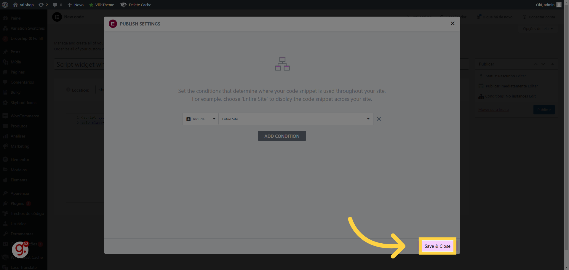 Nessa parte foi configurado para
que funcione no site todo