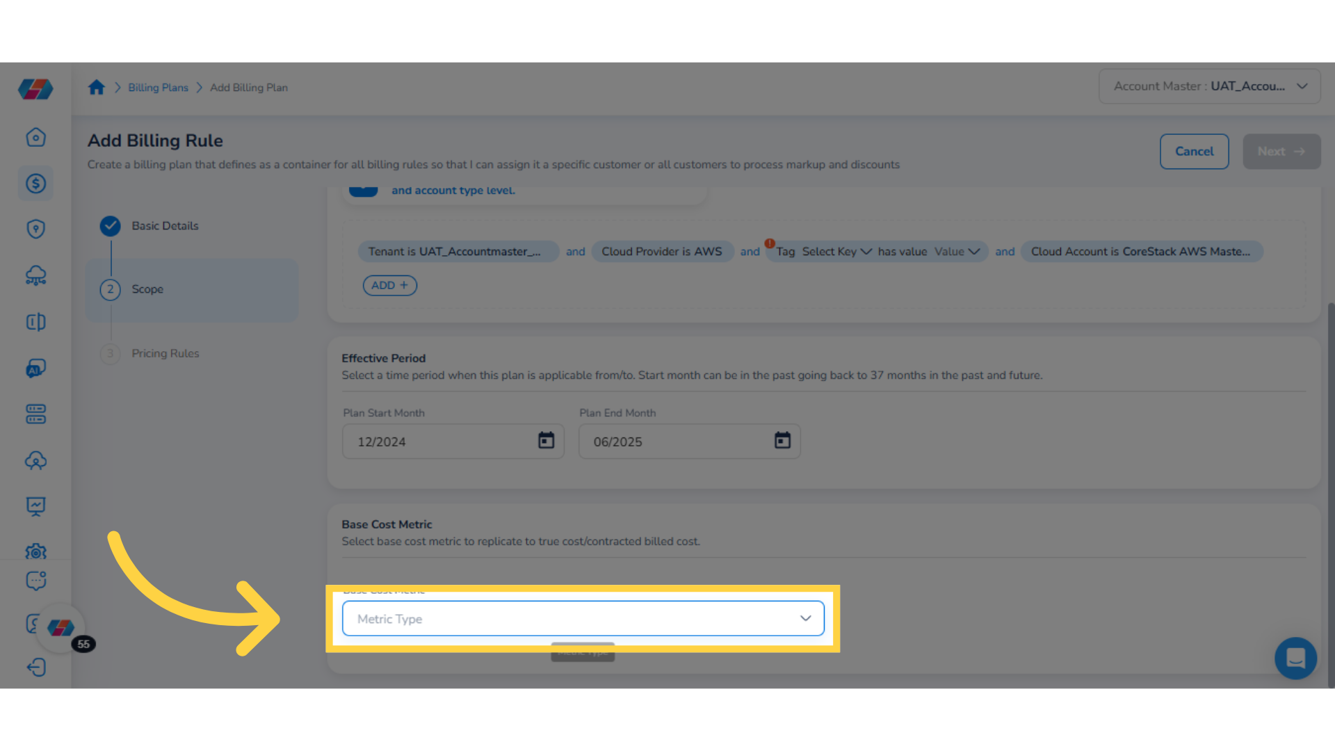 Select an Option from 'Base Cost Metric' drop-down