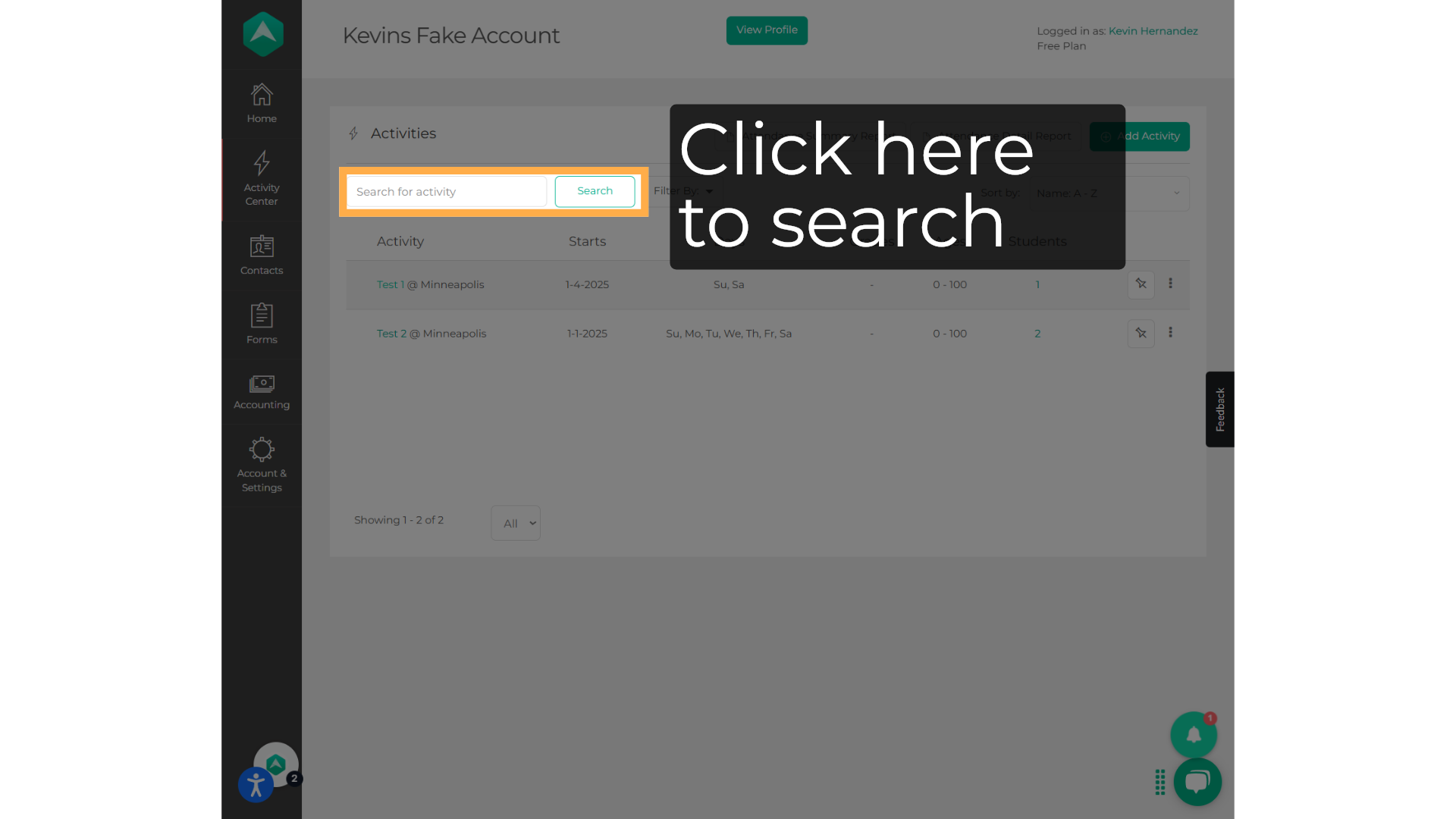 Search for the activity