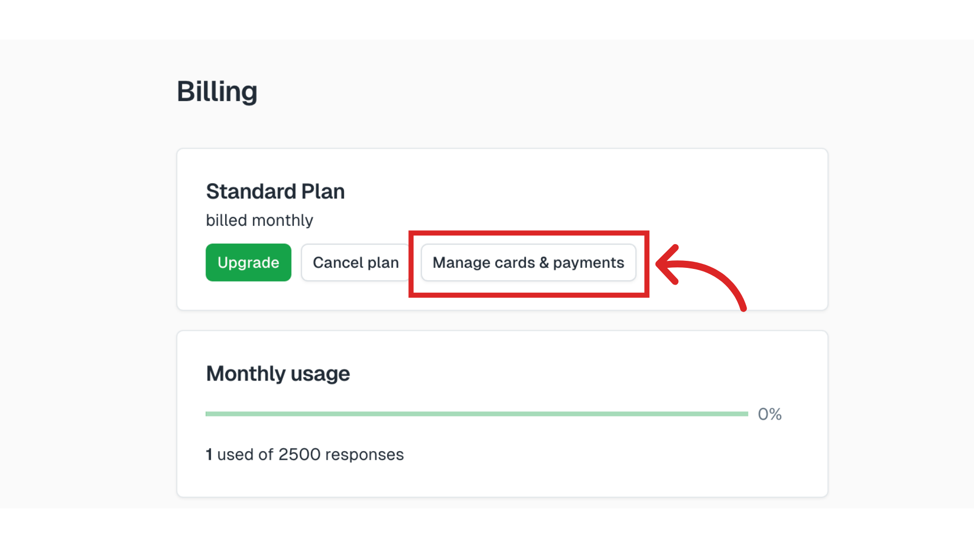 Click 'BillingStandard Planbilled monthlyUpgradeCancel planManage cards & paymentsMonthly usage0%1 used of 2500 responsesWorkspacesWorkspace NameBilled toBot countReach.at...'