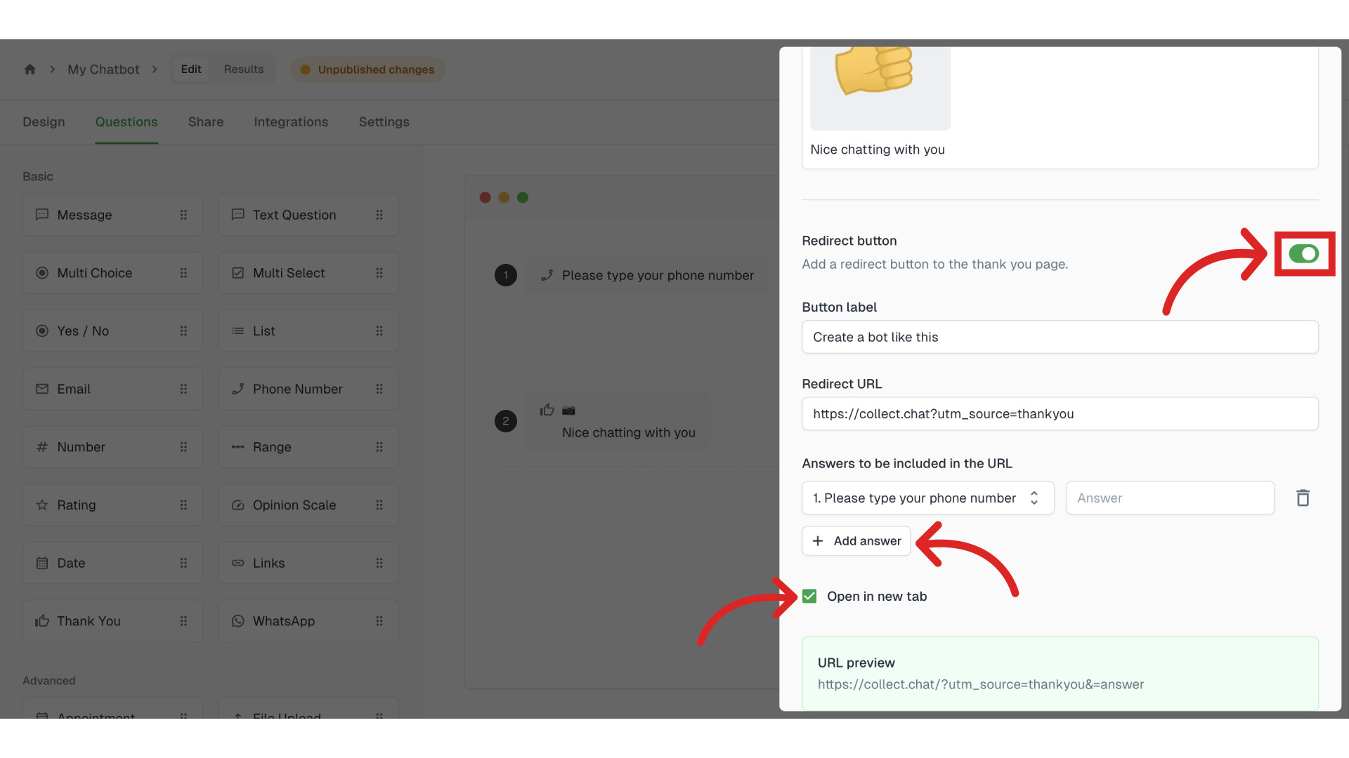 Click 'Redirect buttonAdd a redirect button to the thank you page.Button label​Redirect URL​Answers to be included in the URL​​Add answerOpen in new tabURL...'