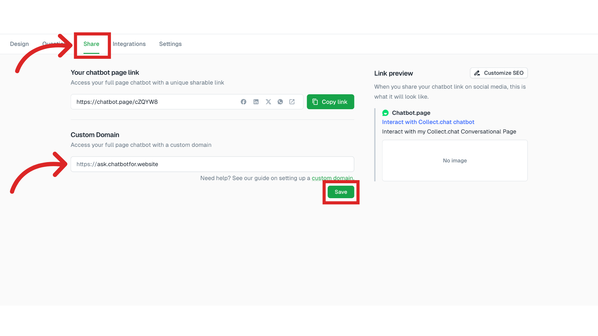 Click 'Your chatbot page linkAccess your full page chatbot with a unique sharable linkShare on​Copy linkCustom DomainAccess your full page chatbot with a custom domainhttps://​Need help? See our guide on...'