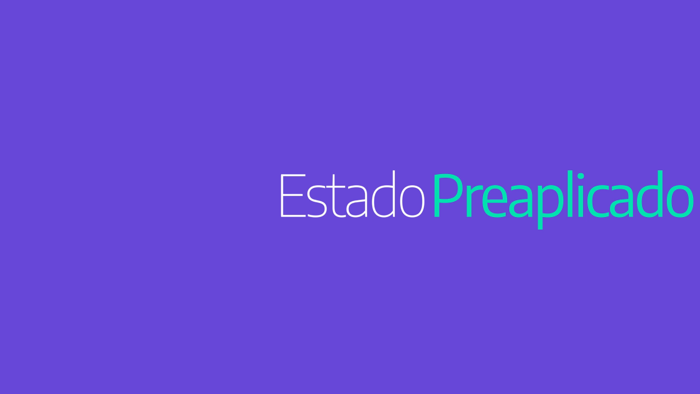 Estado Preaplicado