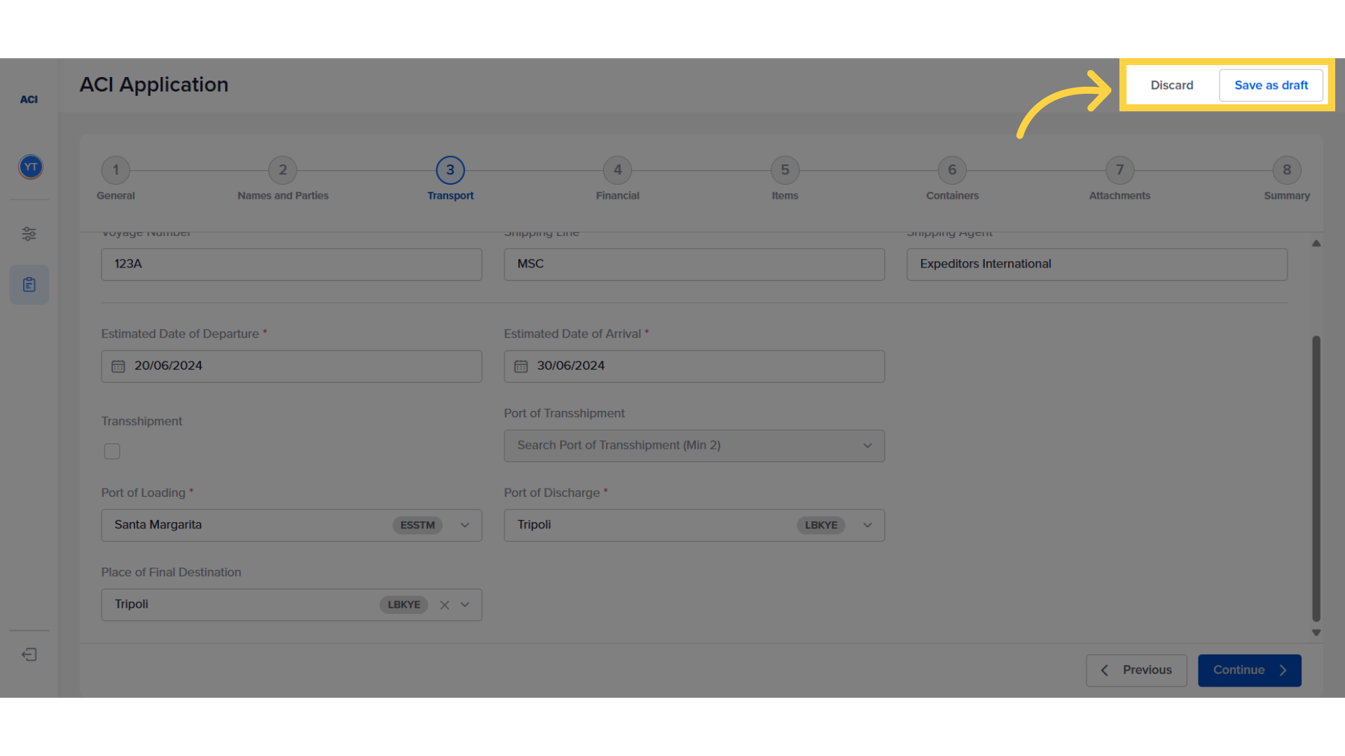 Click 'Save as draft' to continue filling the ACI later