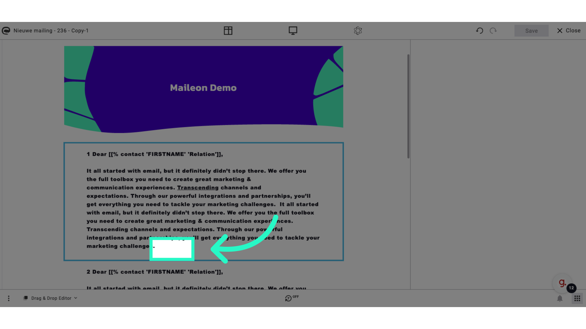 Click '1 Dear [[% contact 'FIRSTNAME' 'Relation']],It all started with email, but it definitely didn’t stop there. We offer you the full toolbox you need to create great marketing &...'