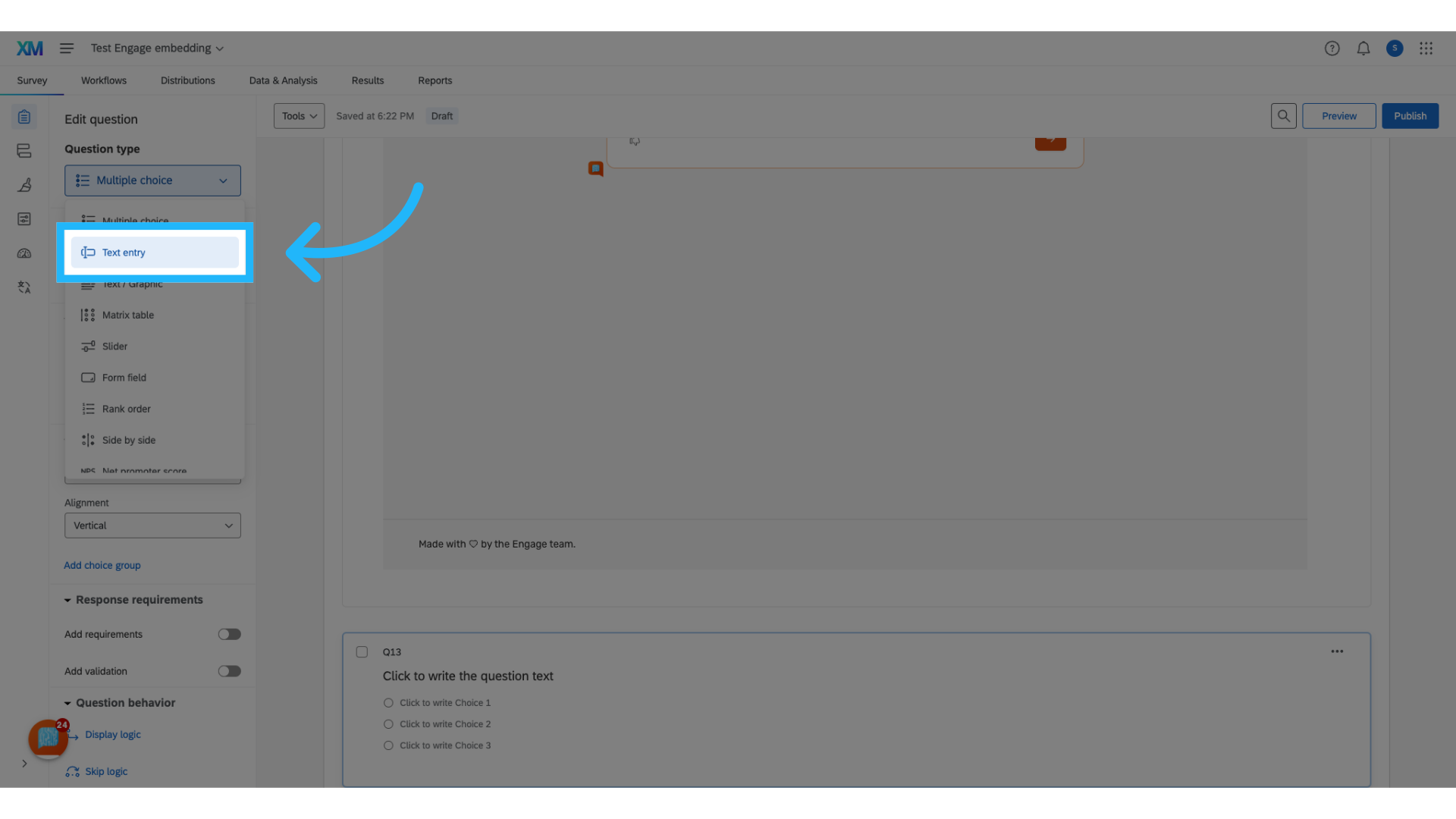 Change the question type to 'Text Entry'
