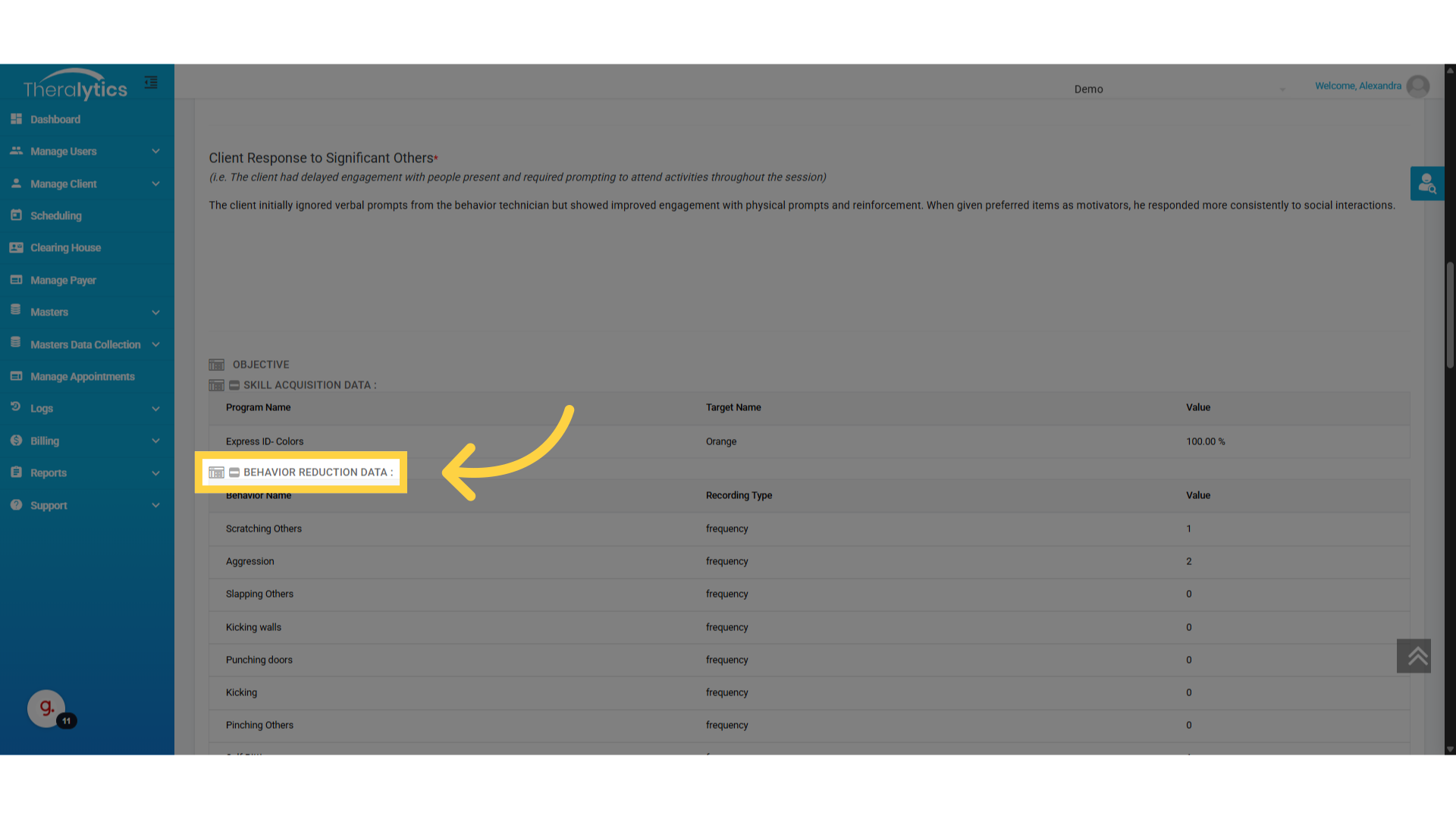 Collect Skill acquisition and Behavior Reduction Data.