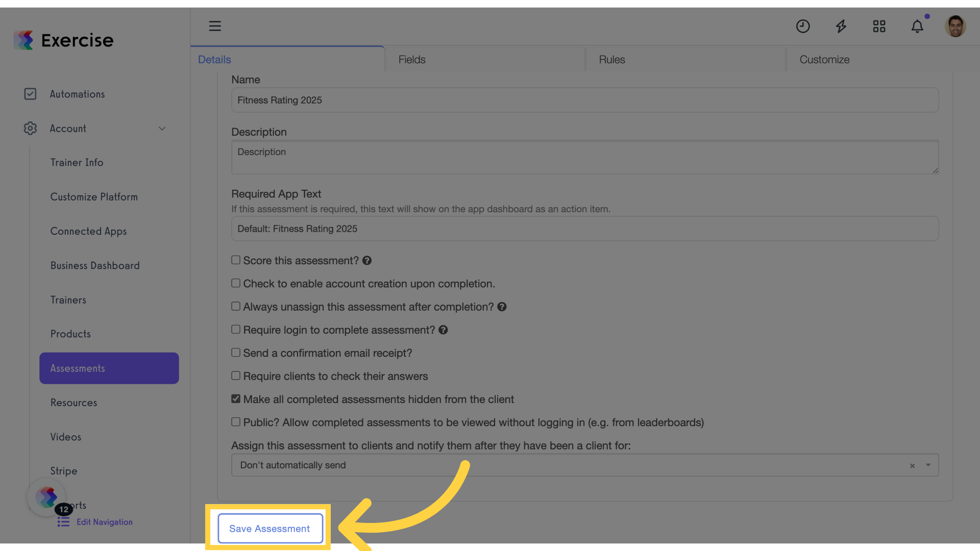 Click 'Save Assessment'