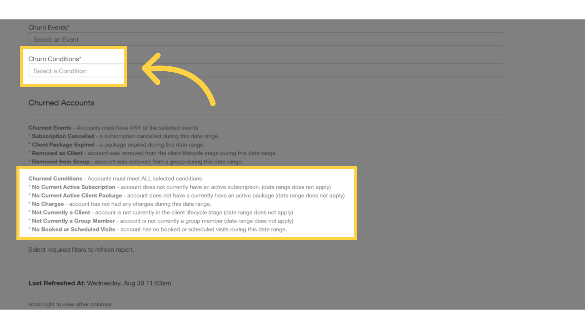 Choose your Churn Conditions.