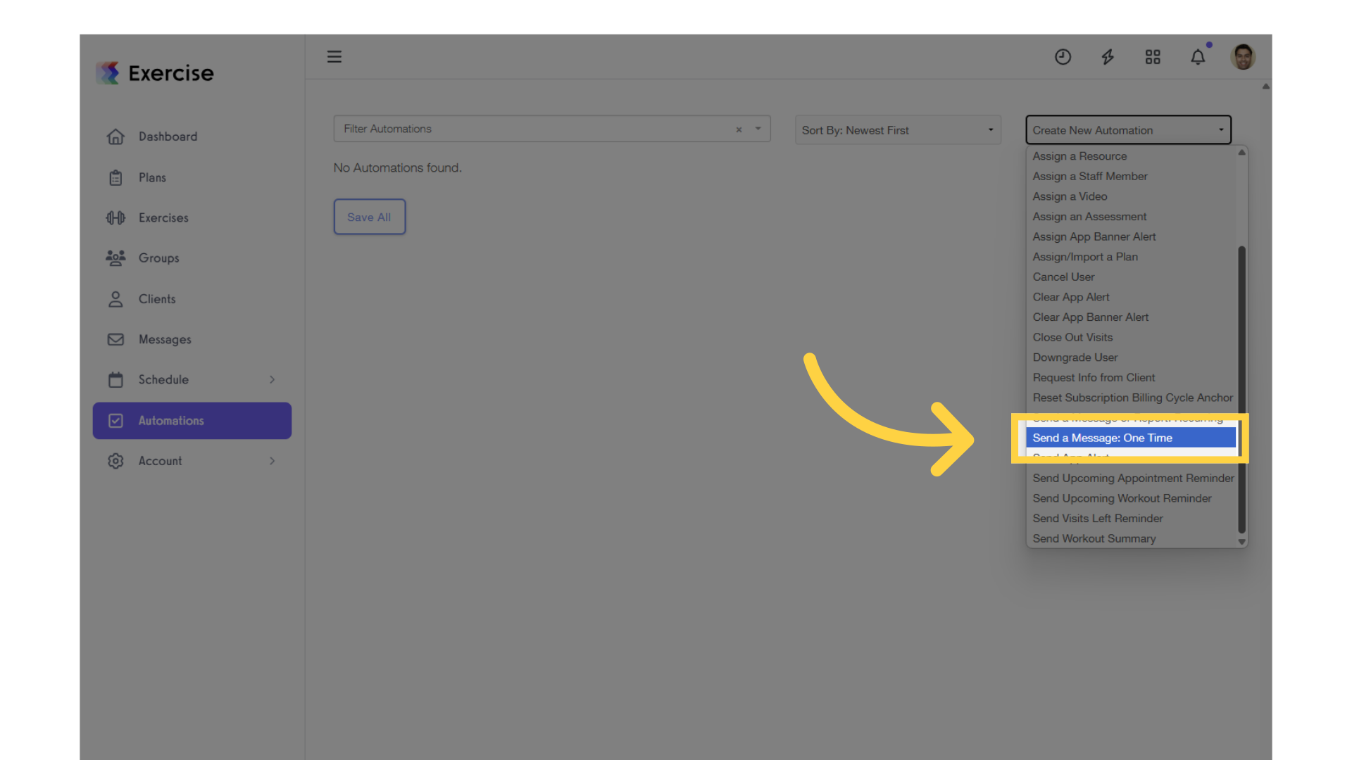 Click on “Create New Automation” and select “Send a Message: One Time” from the drop-down.
