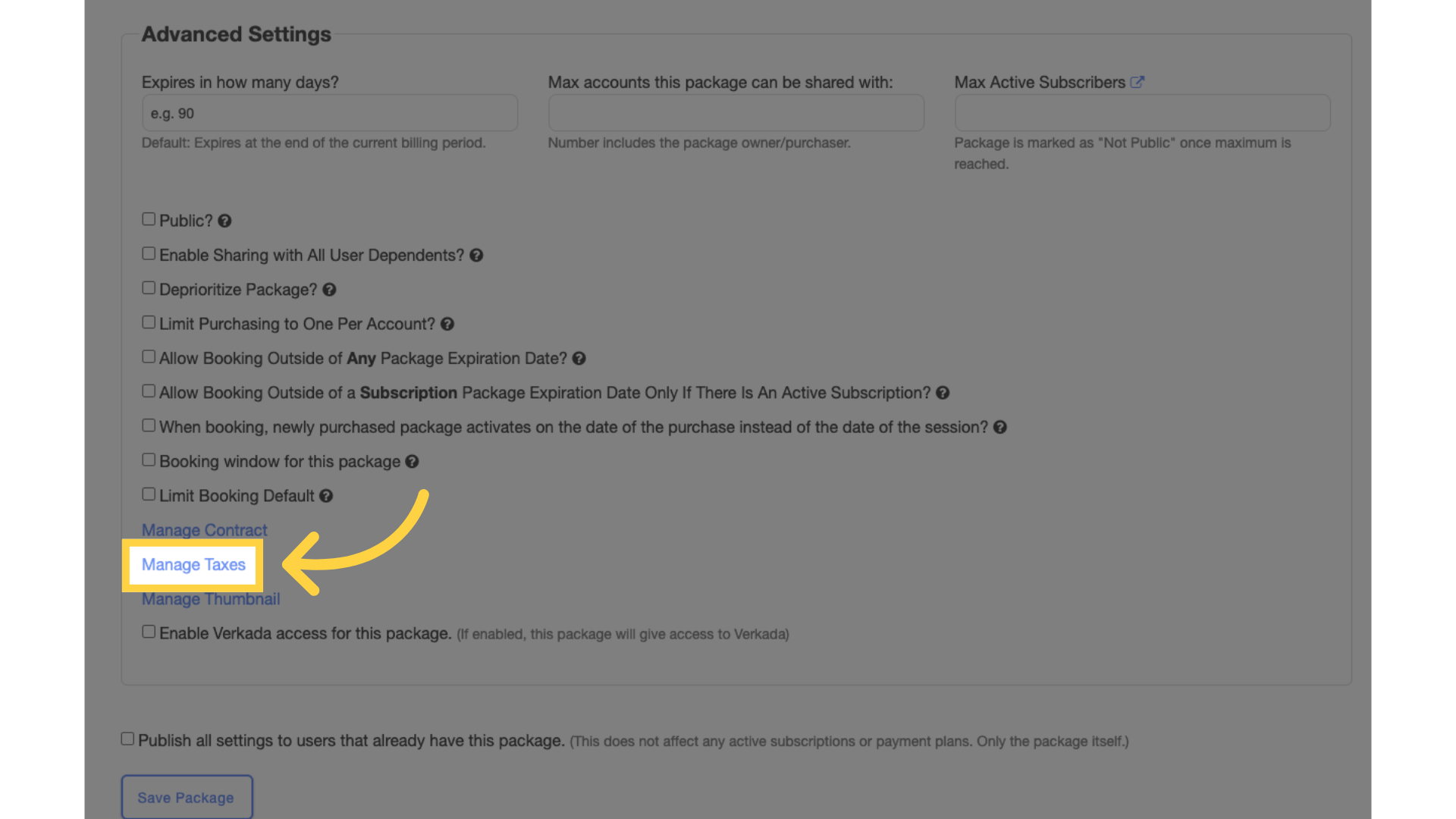 Scroll down to Advanced Settings and click on the āManage Taxesā link.