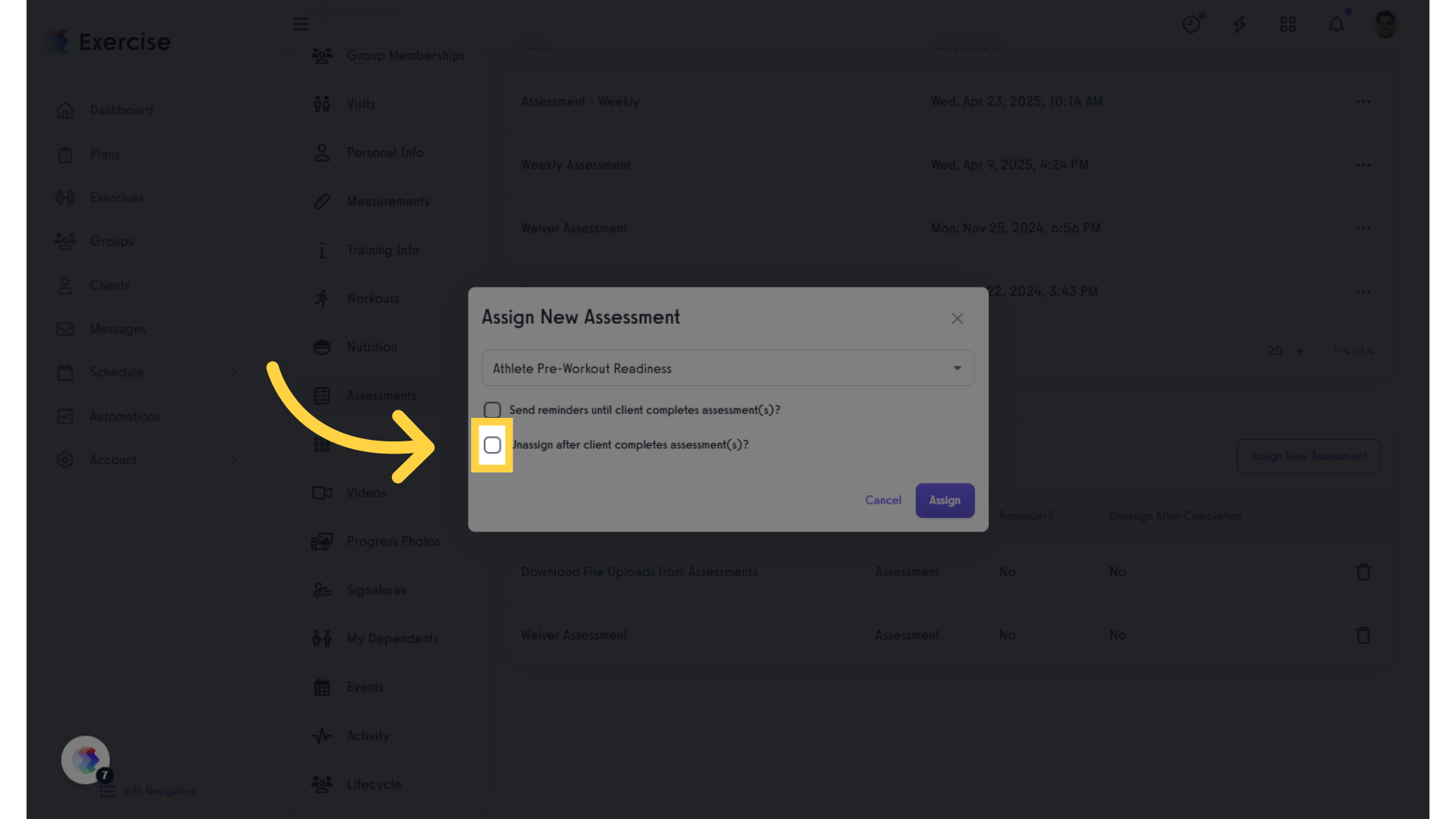 Check the box for 'Unassign after client completes assessment(s)?'