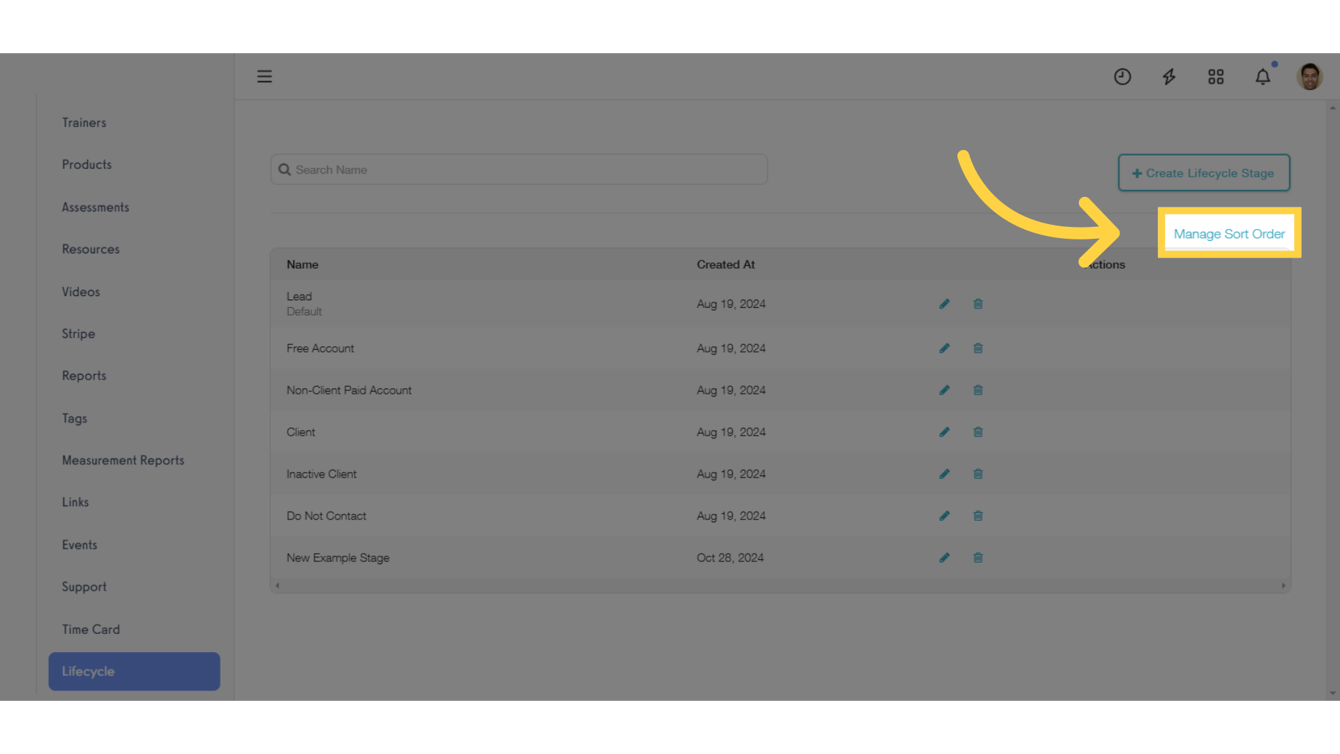 Click 'Manage Sort Order' to re-arrange stages.