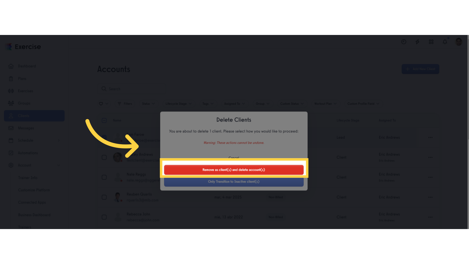 Click 'Remove as client(s) and delete account(s)'.