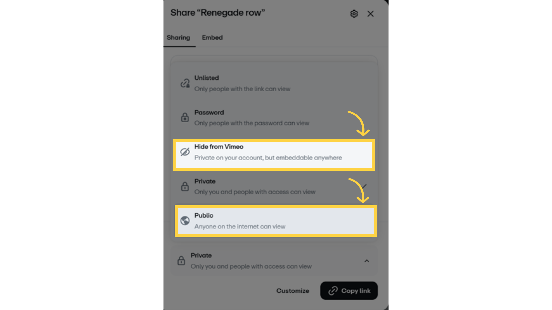 Select either 'Hide from Vimeo' or 'Public'.
