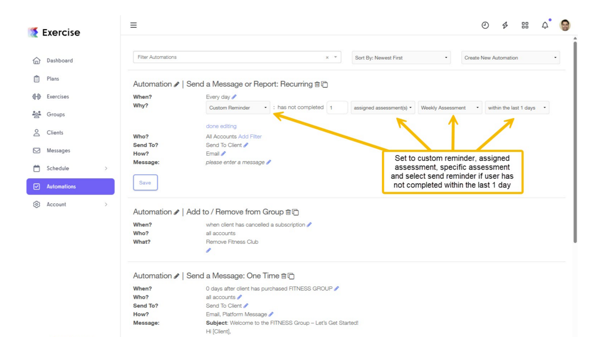 For 'Why?', select 'Custom Reminder' and choose the assigned assessment.