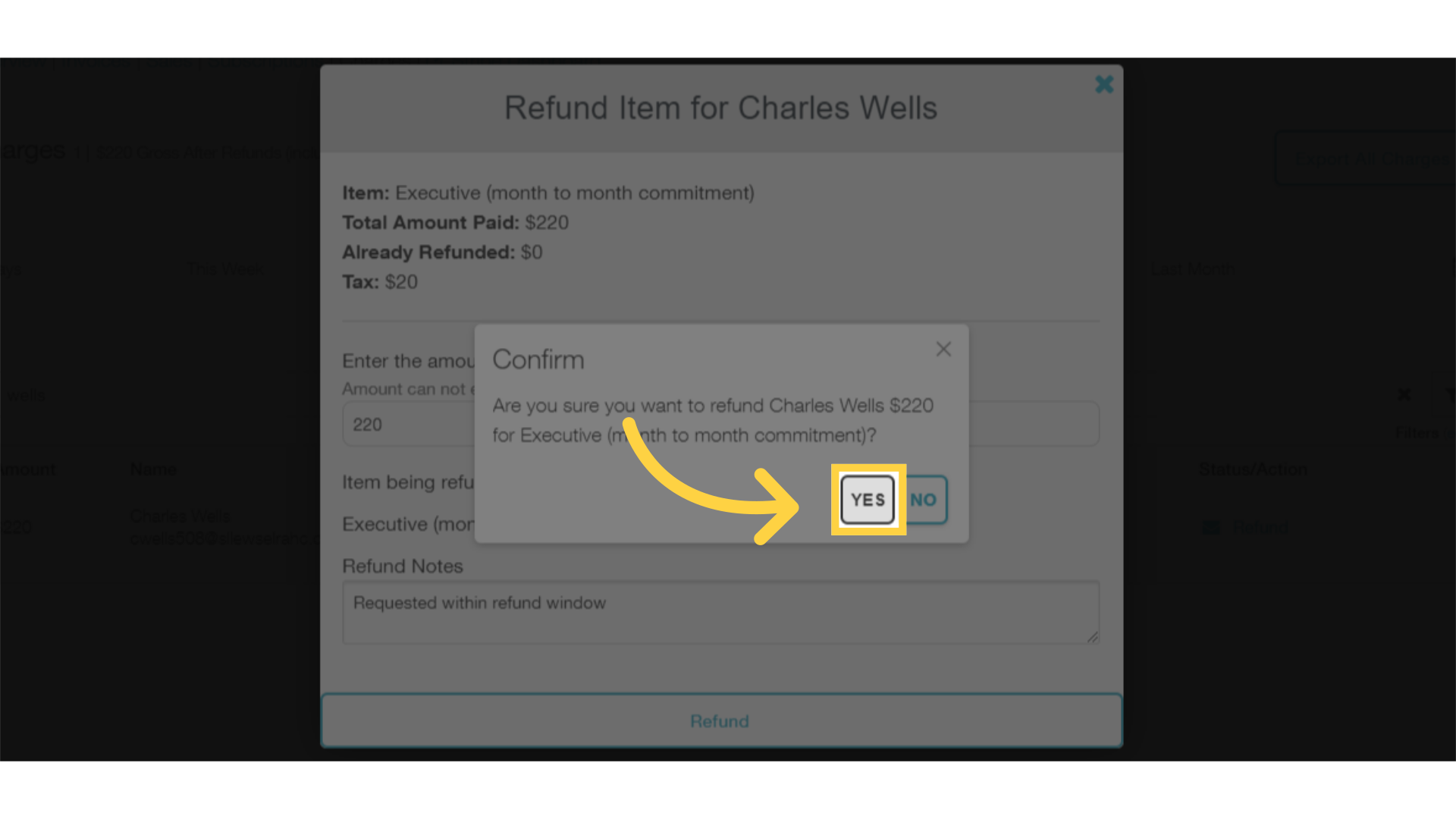Click 'Yes' to confirm and process the refund.