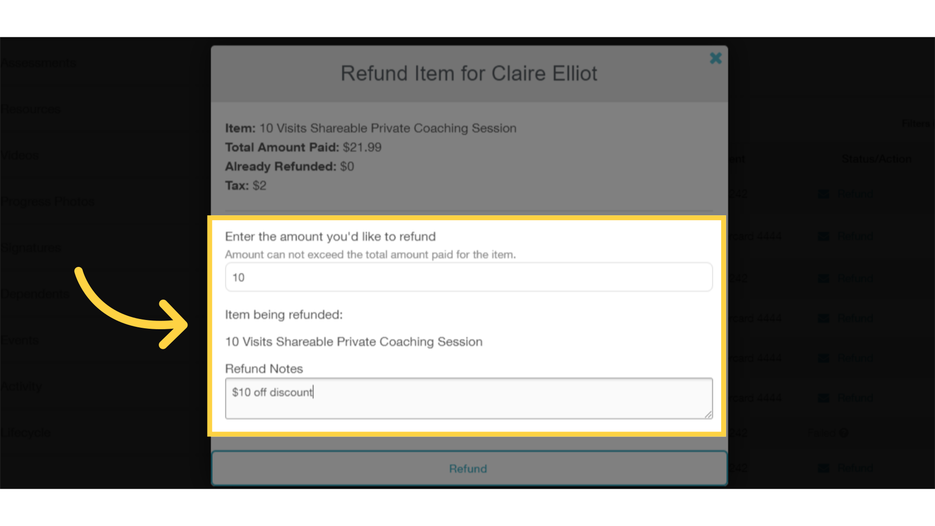 Enter the Refund amount and any notes.