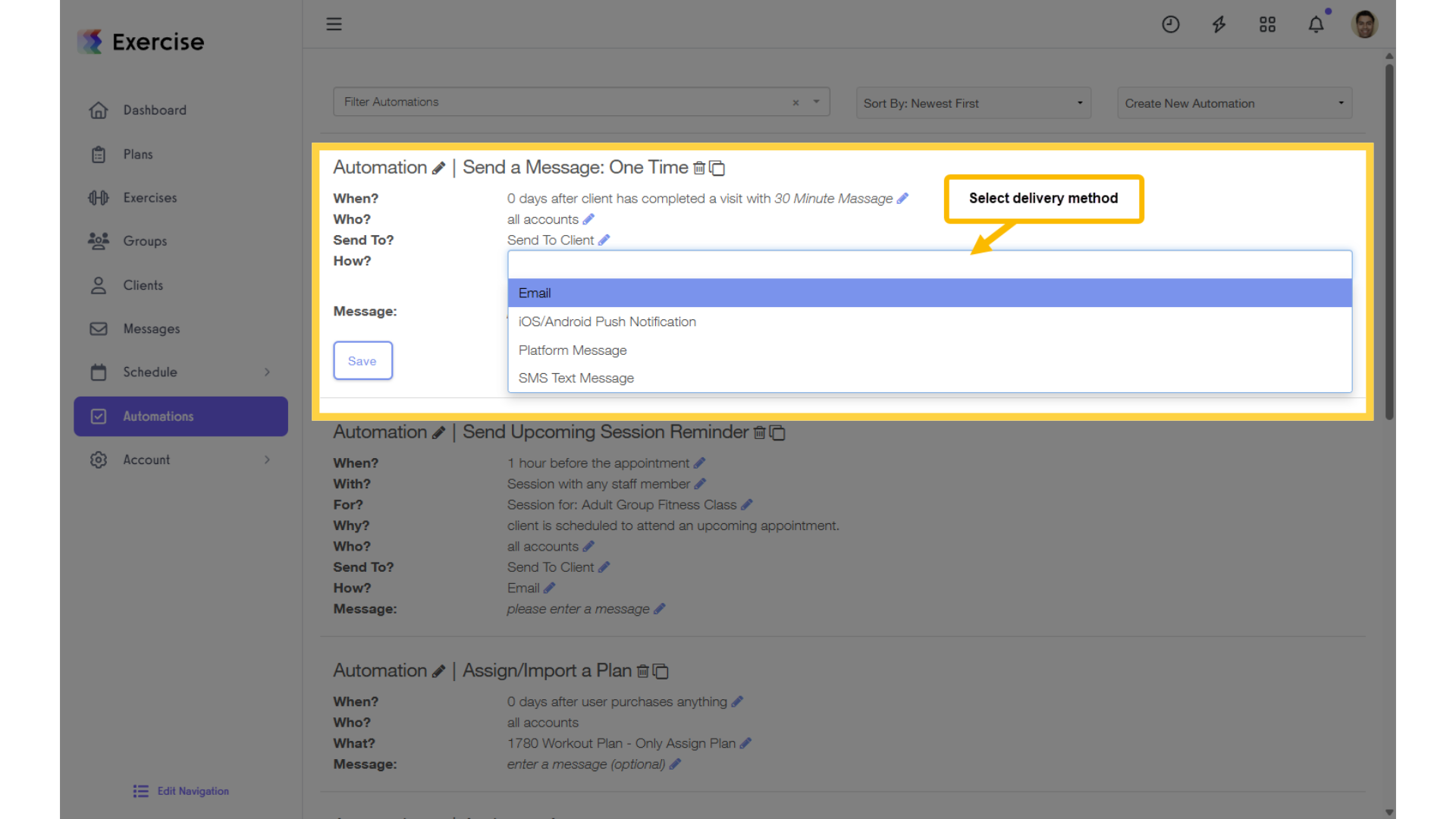 For “How?” select the message delivery method.