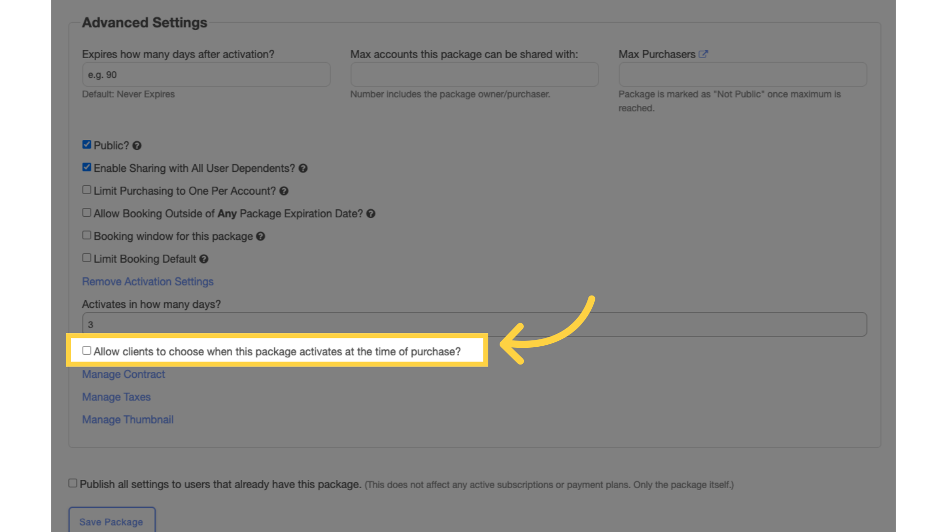 Allow clients to choose package's activation date.