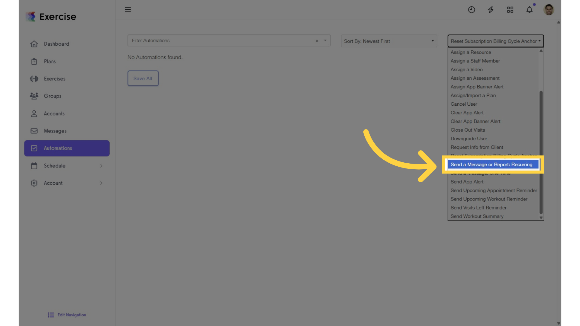 Click on âCreate New Automationâ and select 'Send a Message or Report: Recurring' from the drop-down.