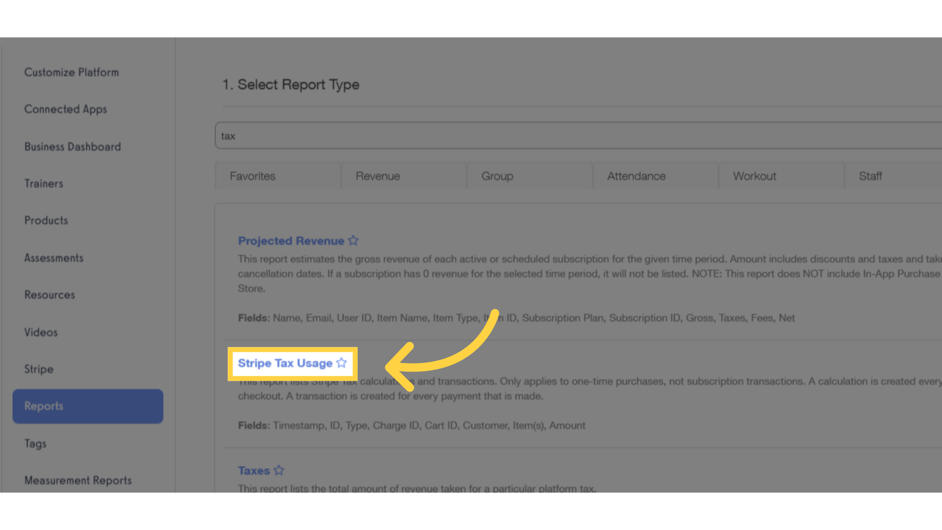 Open the Stripe Tax Usage report on the Revenue tab.