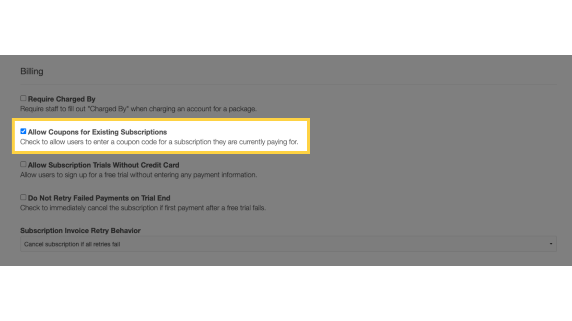 Allow Coupons for Existing Subscriptions.
