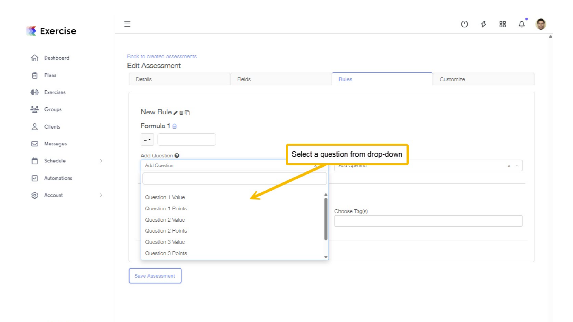 Use the “Add Question” dropdown to add your first variable to the formula.