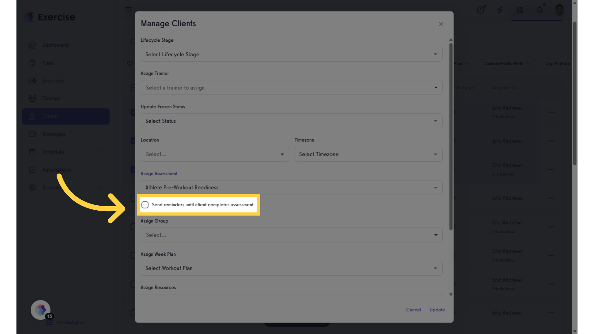 Check the box to send reminders to the client until they complete the assessment. (Optional)