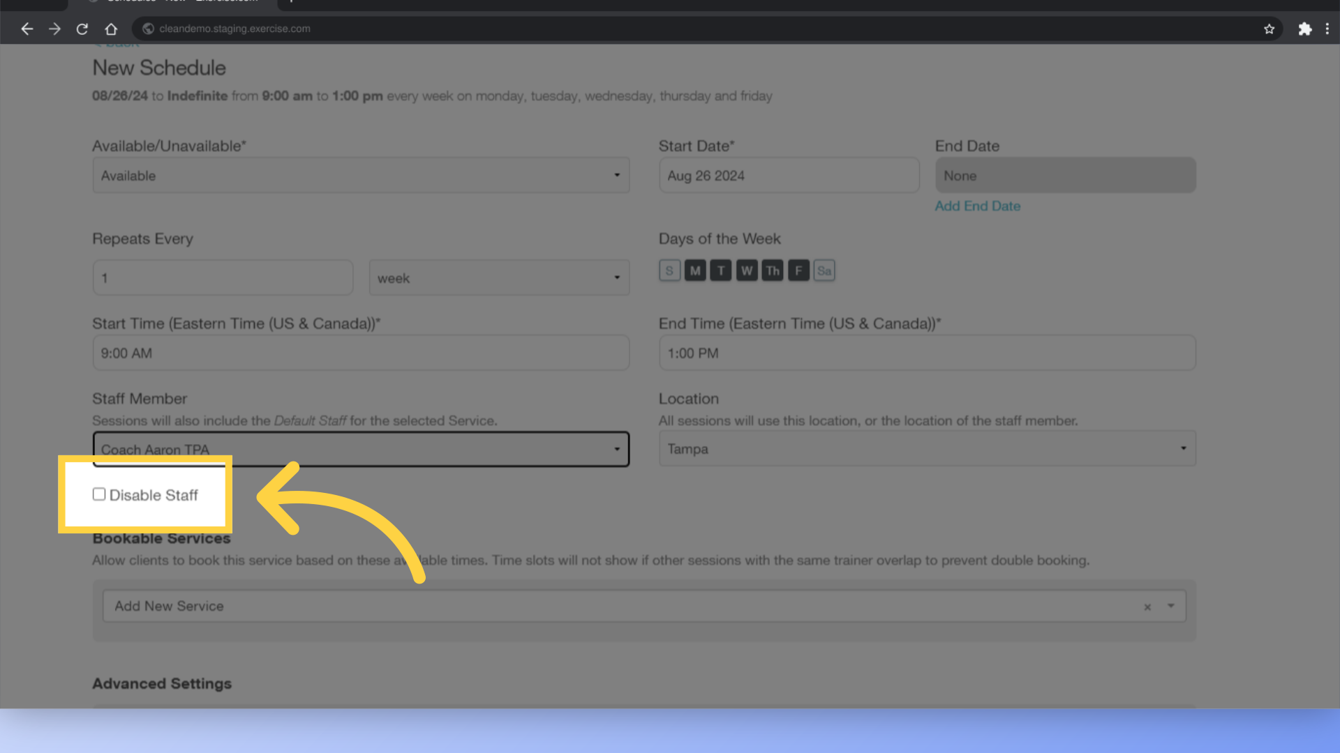 You can also choose to Disable Staff from this Availability Schedule if you don't need a staff member to run the session.
