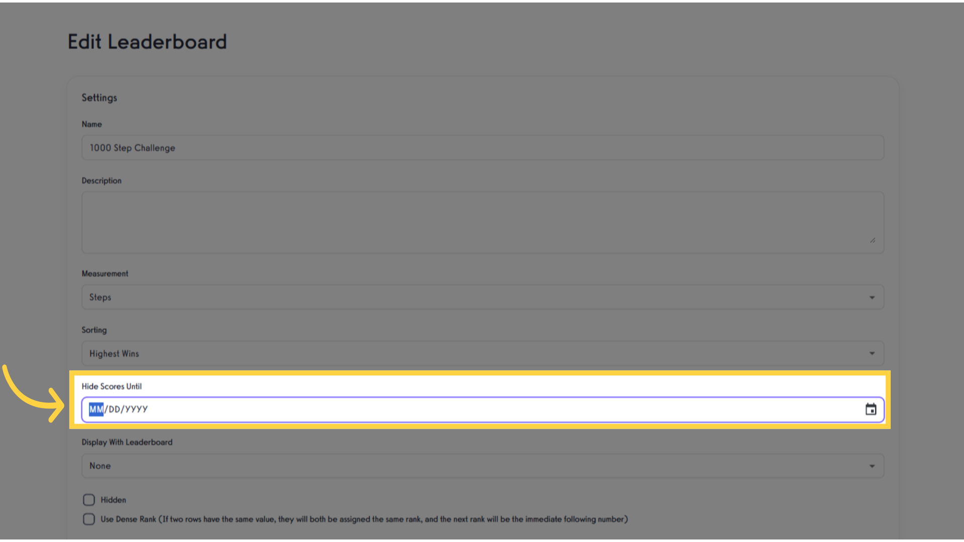 Scroll to 'Hide Scores Until' section.