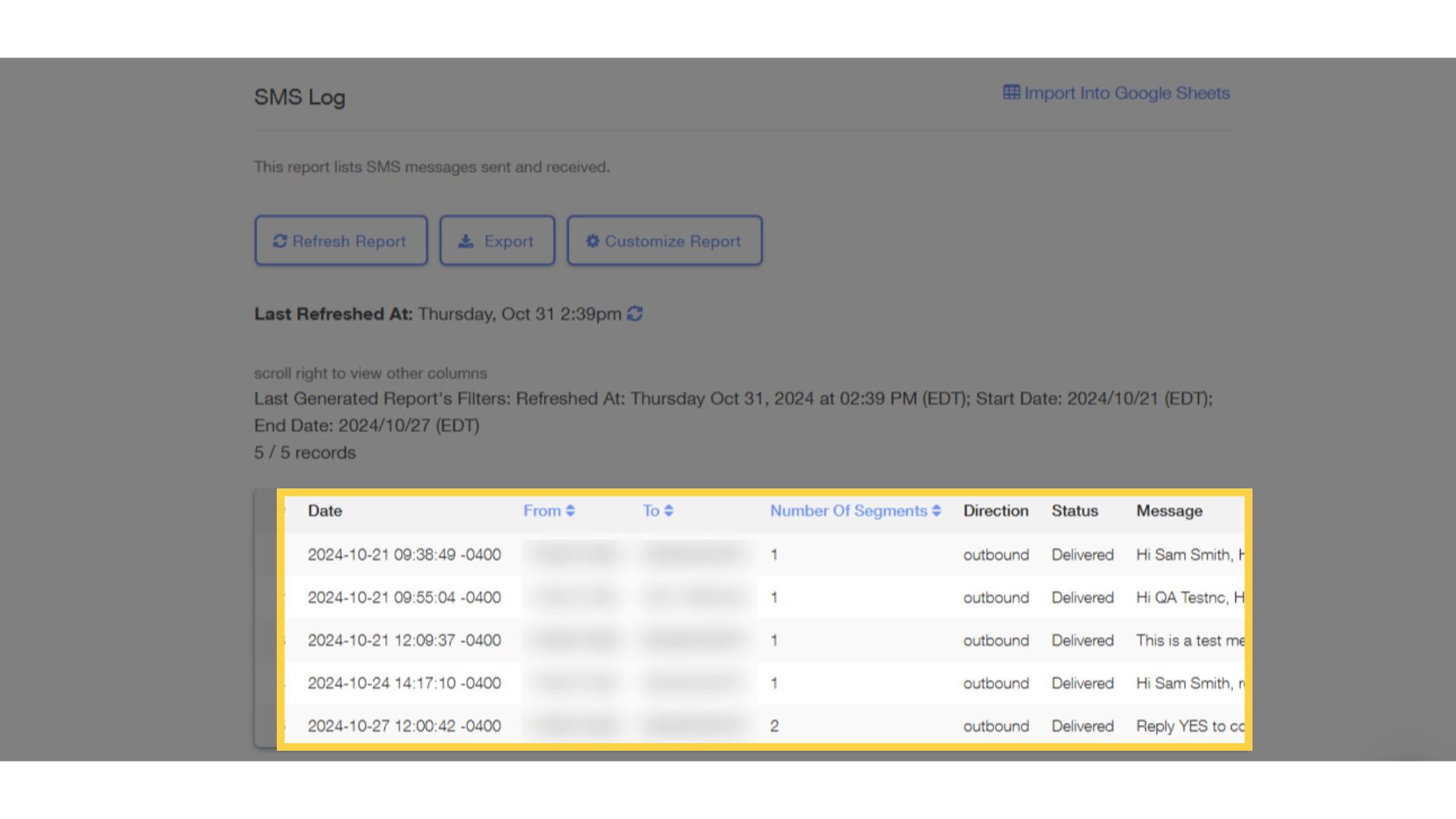 The SMS Log report includes the message content and number of segments sent.