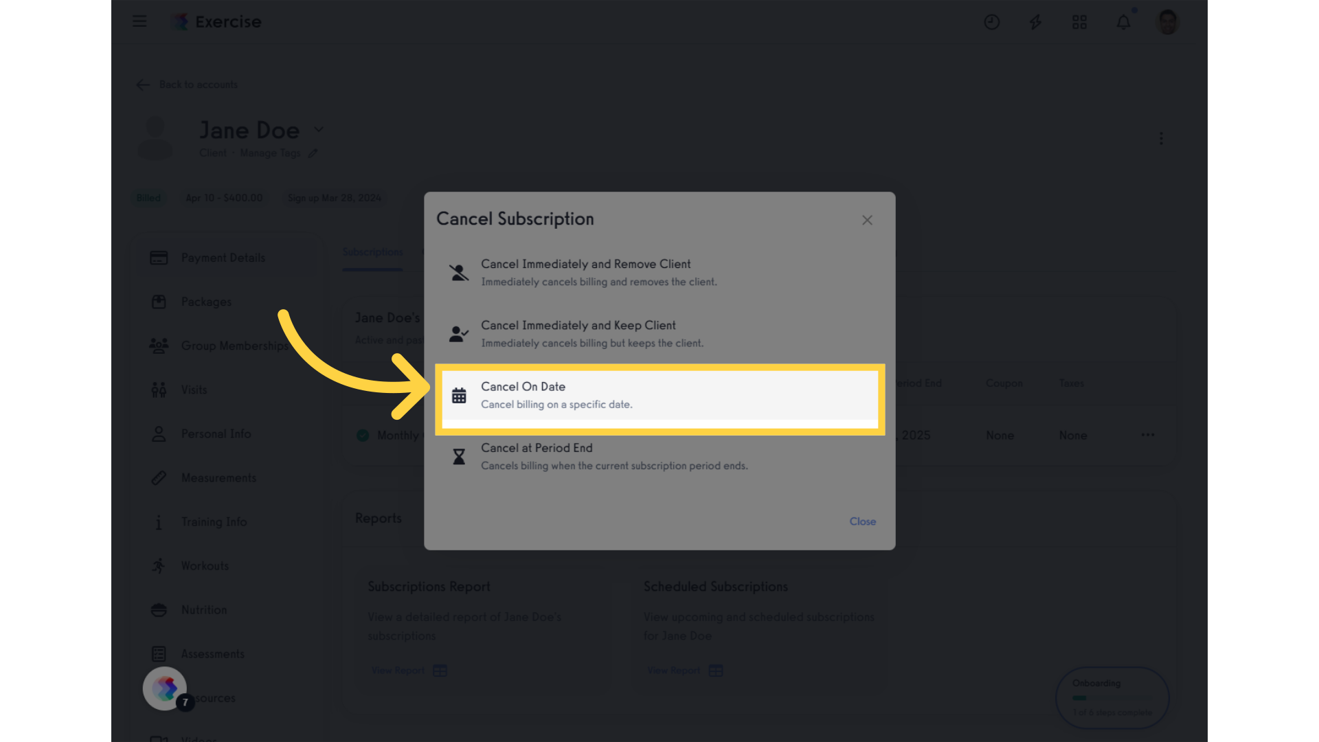 Click 'Cancel On Date'