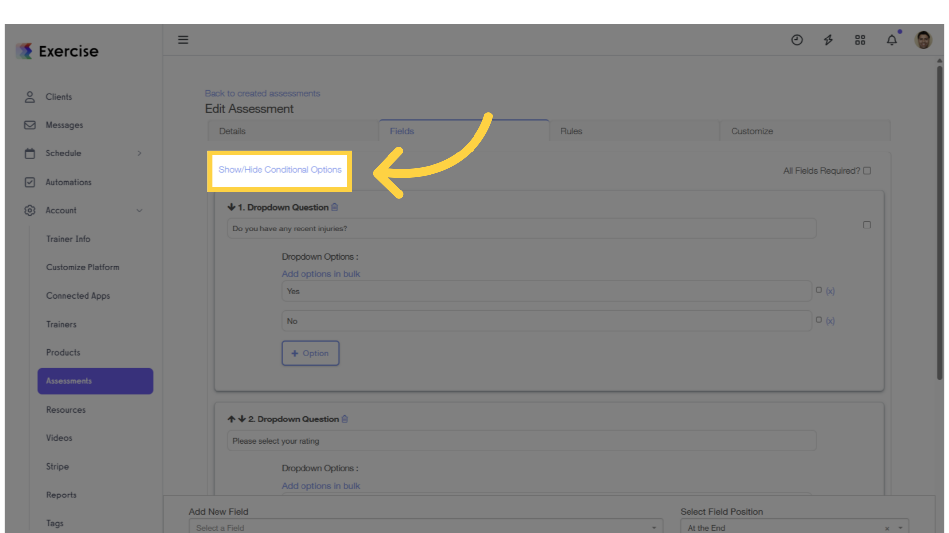 Click 'Show/Hide Conditional Options.'