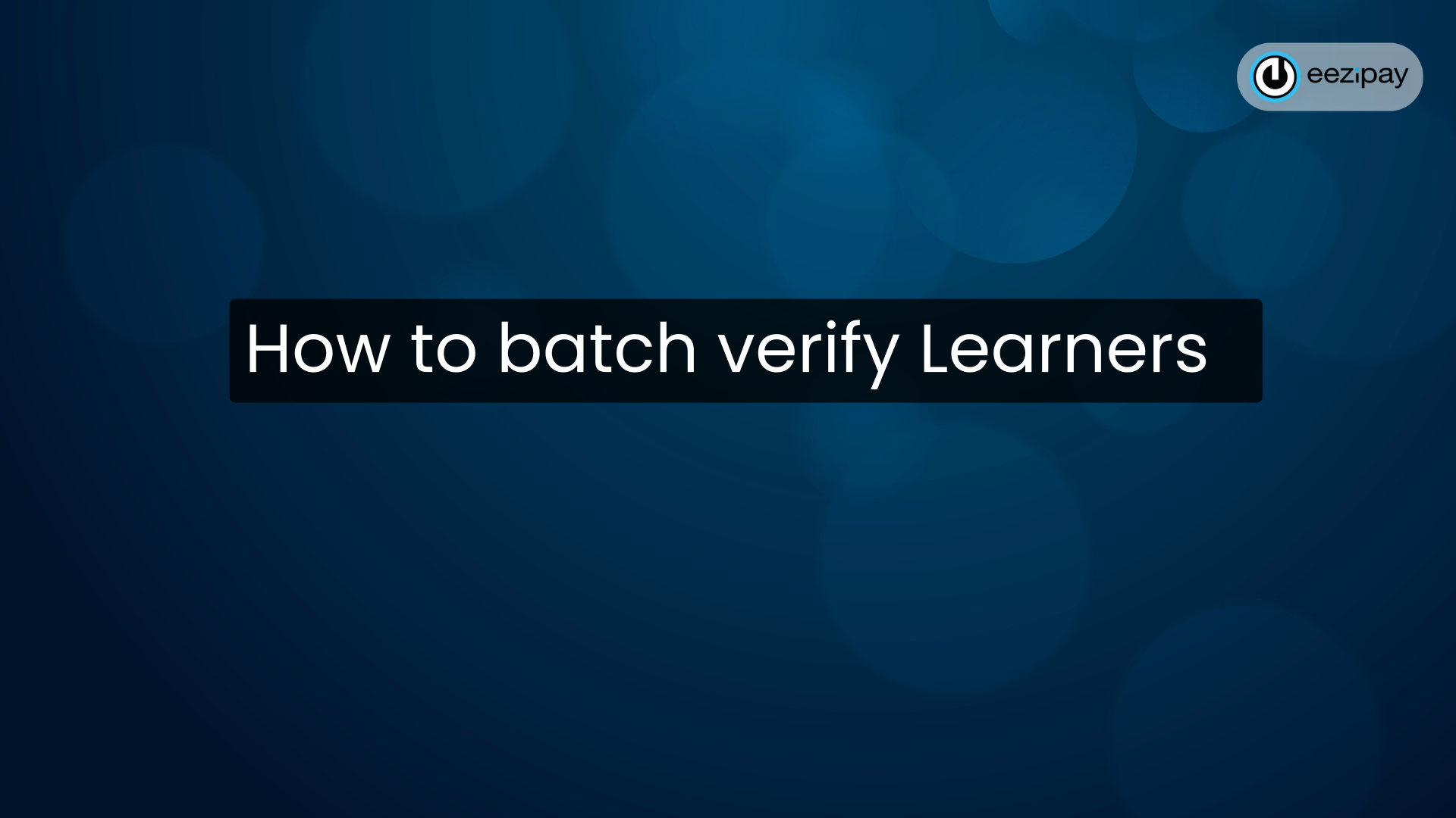 How to verify Learners