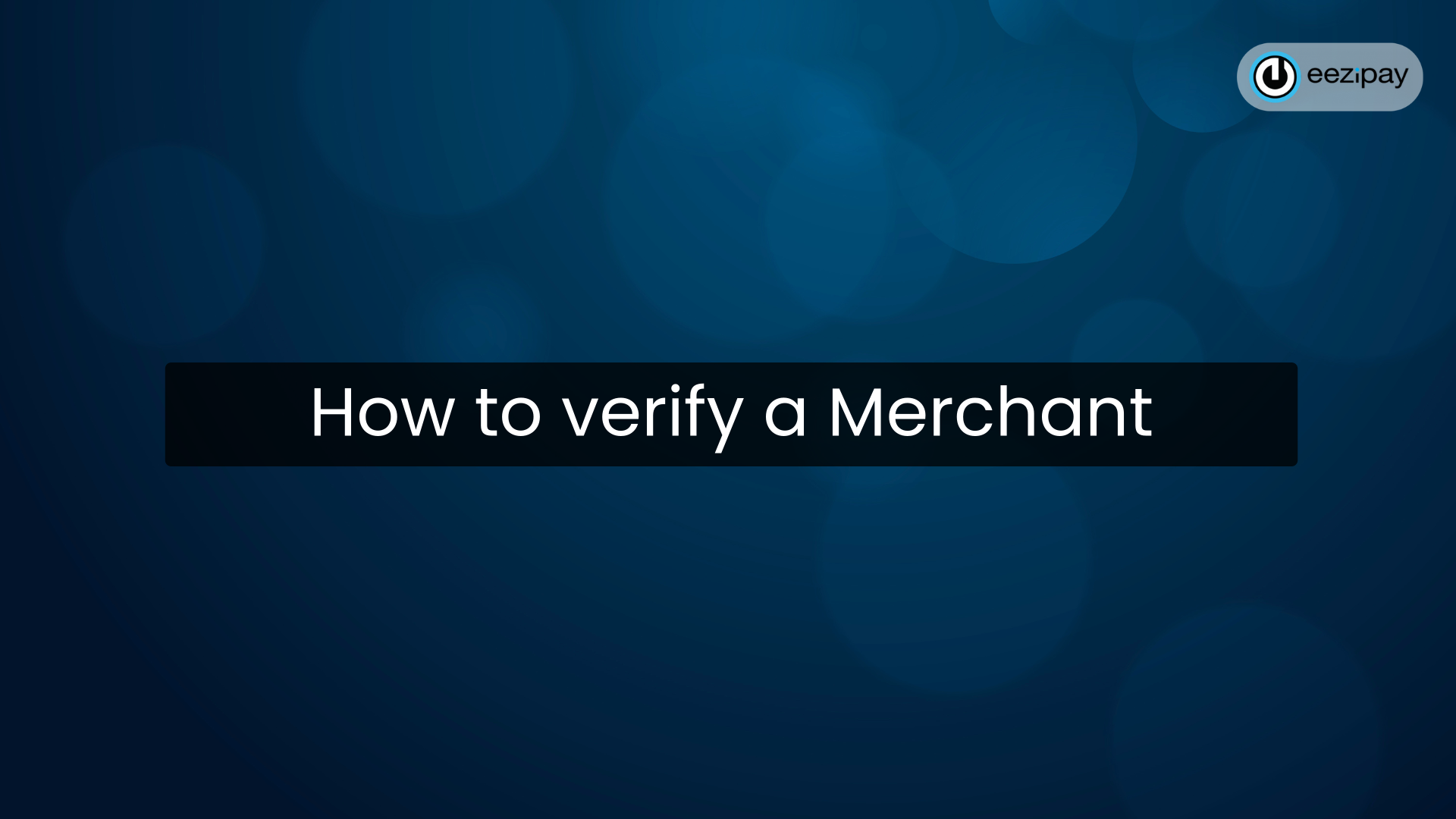 How to verify a Merchant