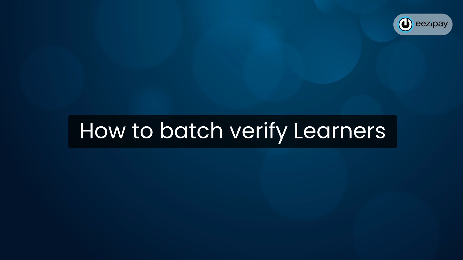 How to batch verify Learners