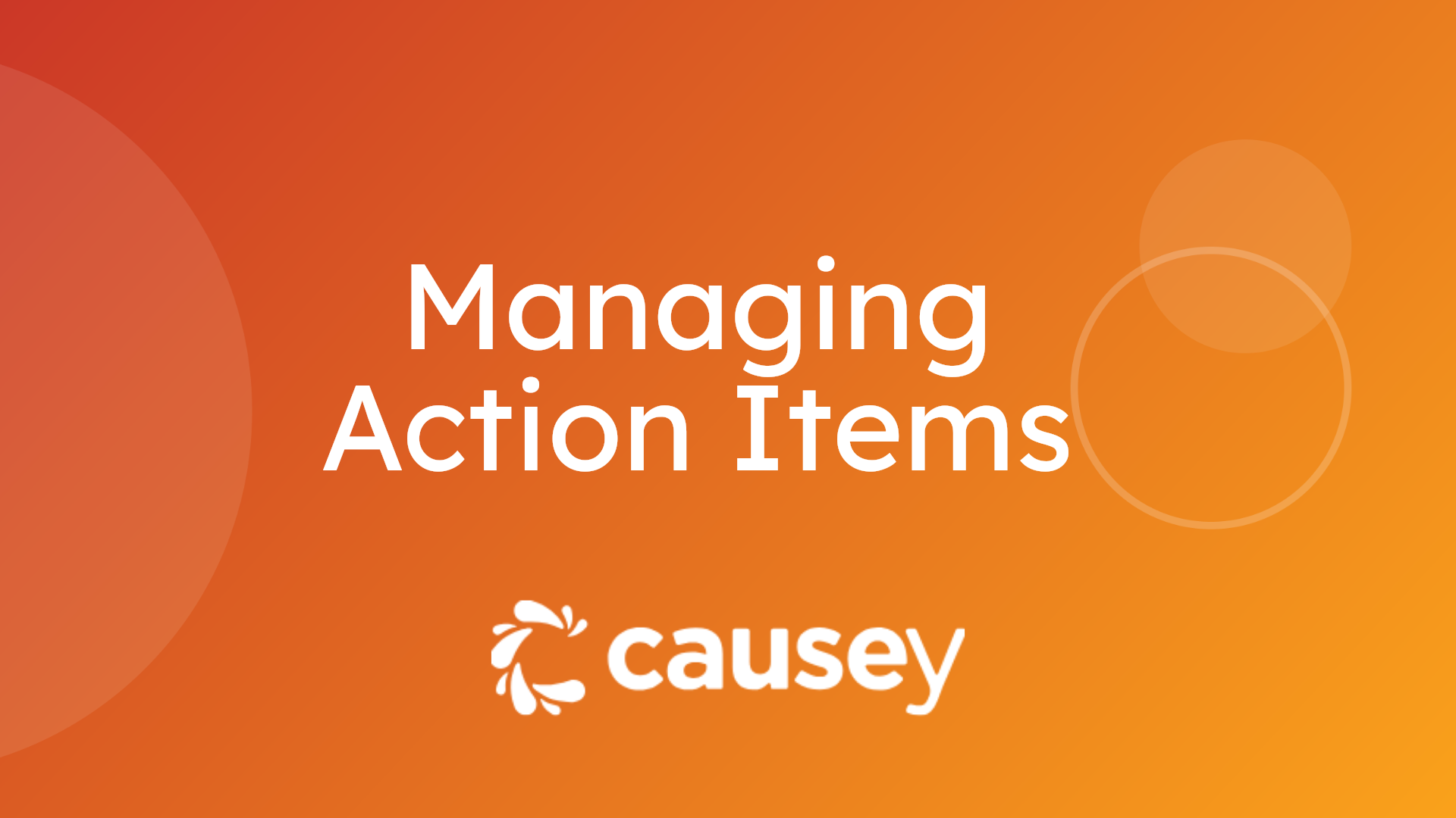 Managing Action Items