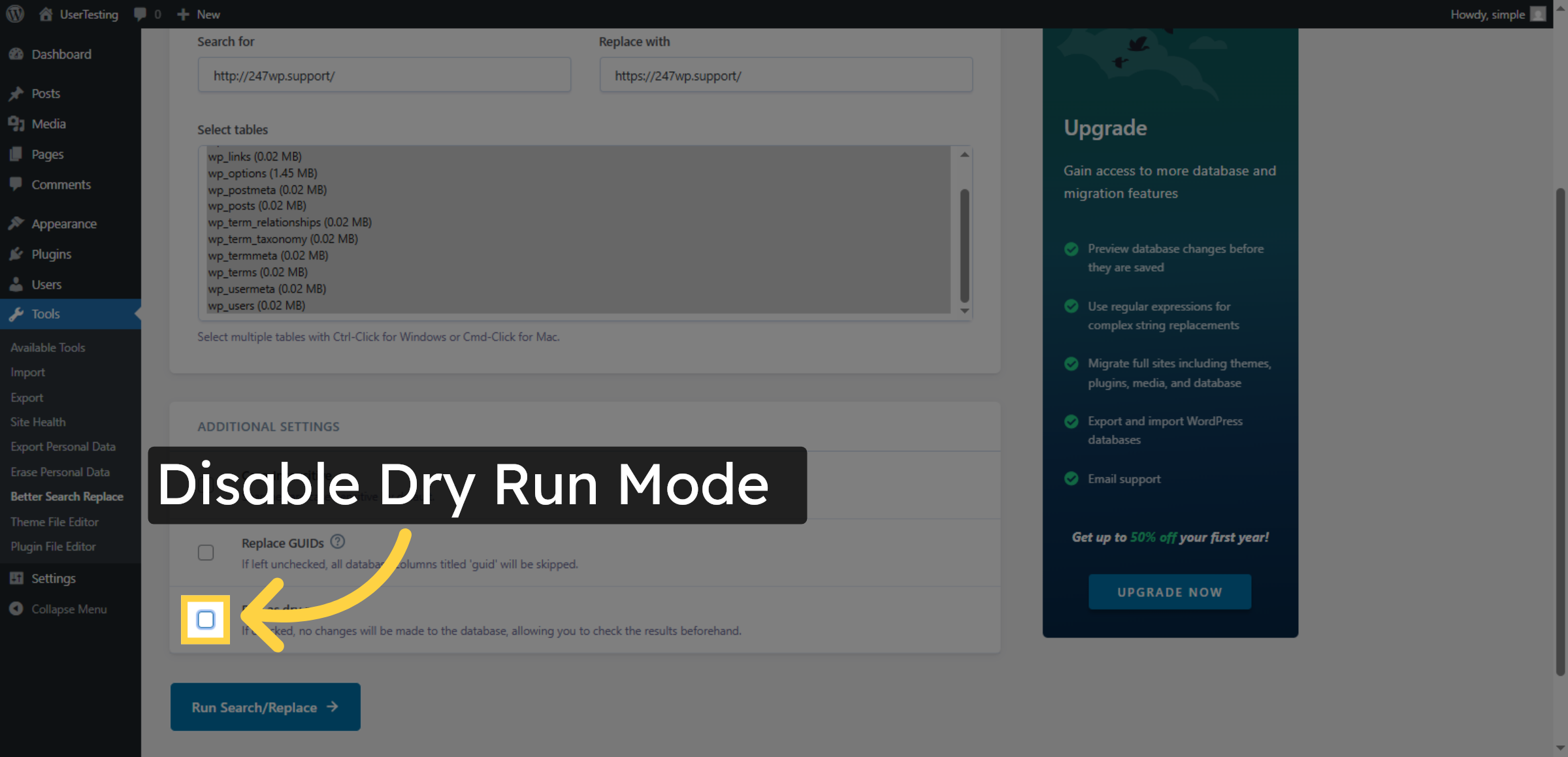 Disable Dry Run Mode