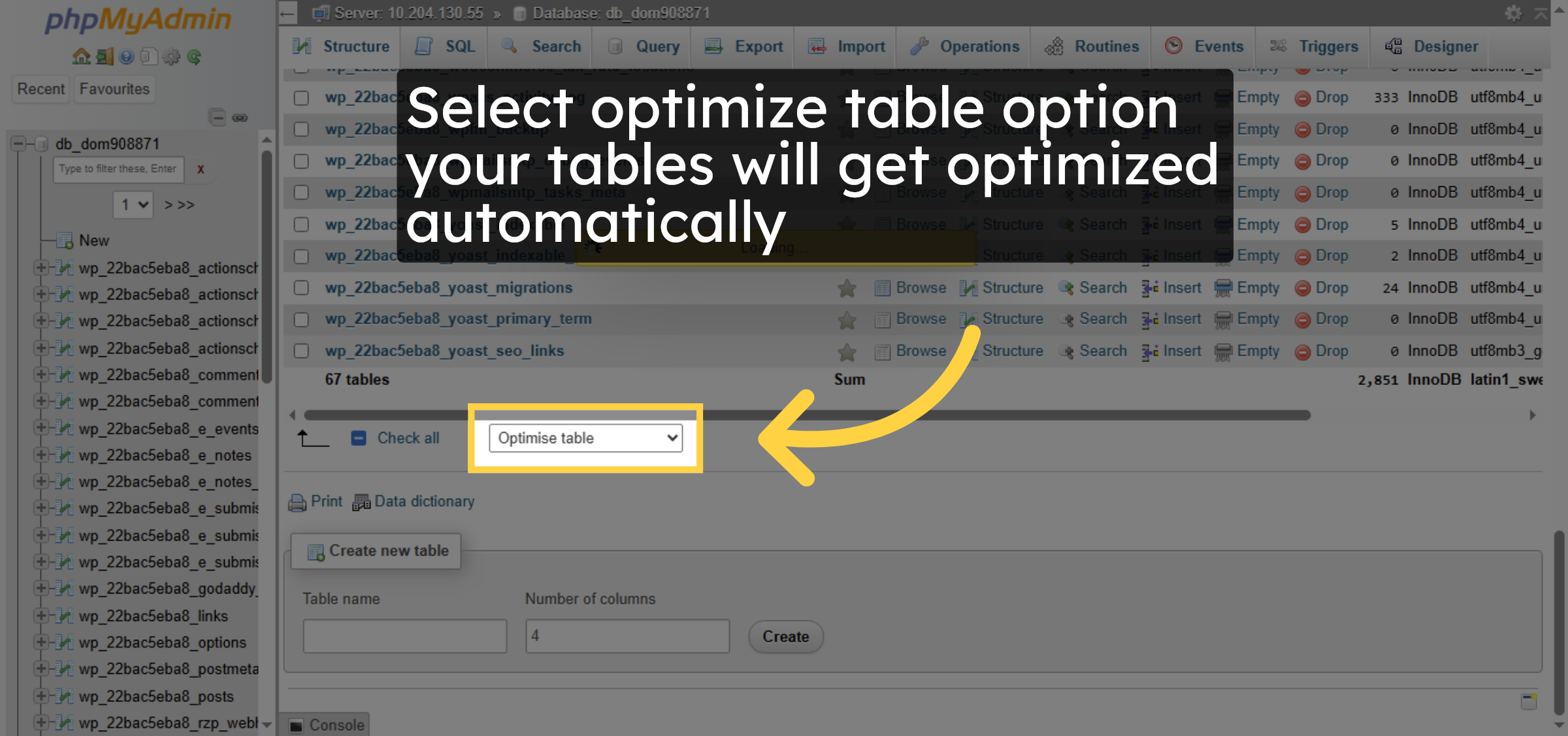 Select optimize table option.