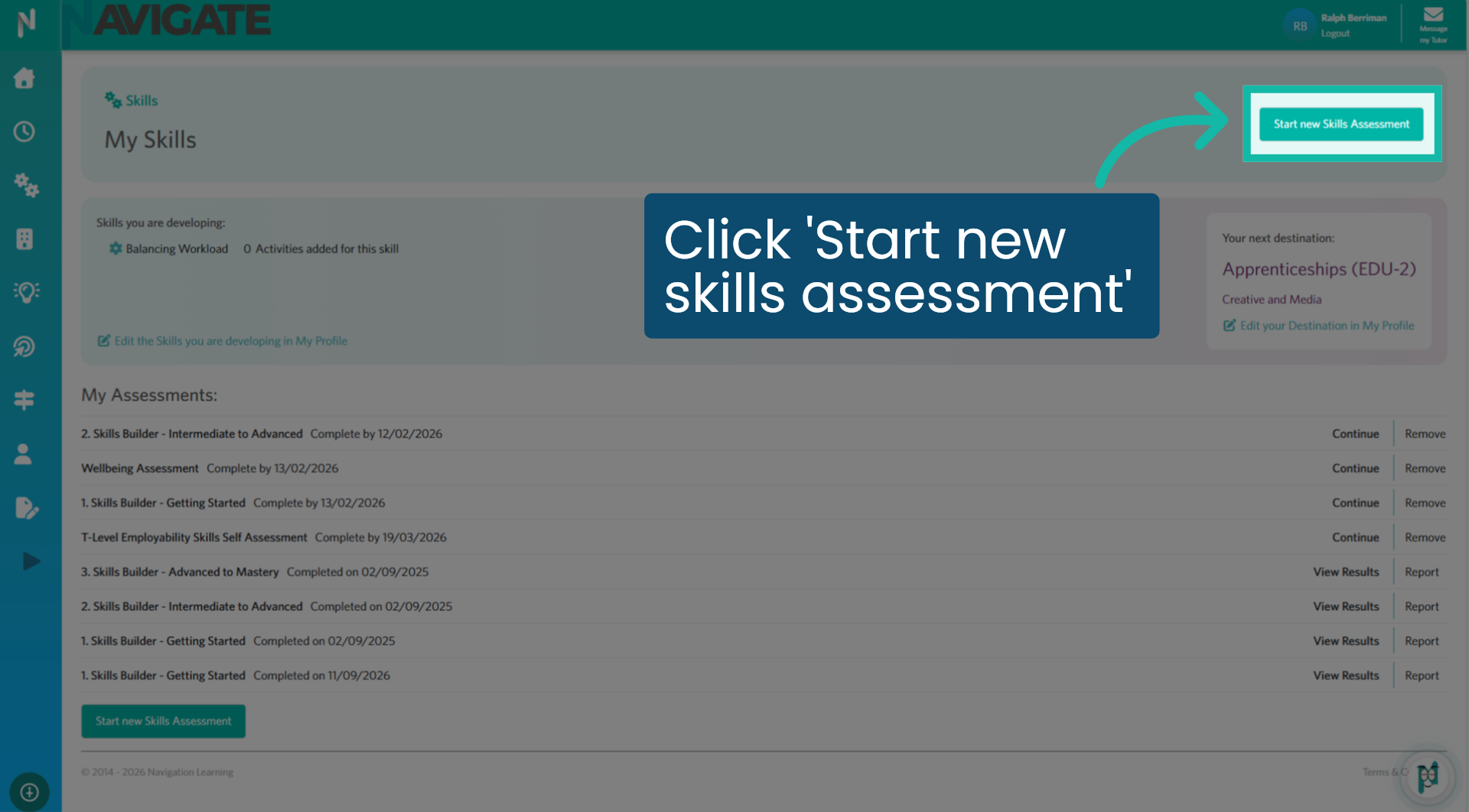 Click 'Start new Skills Assessment'