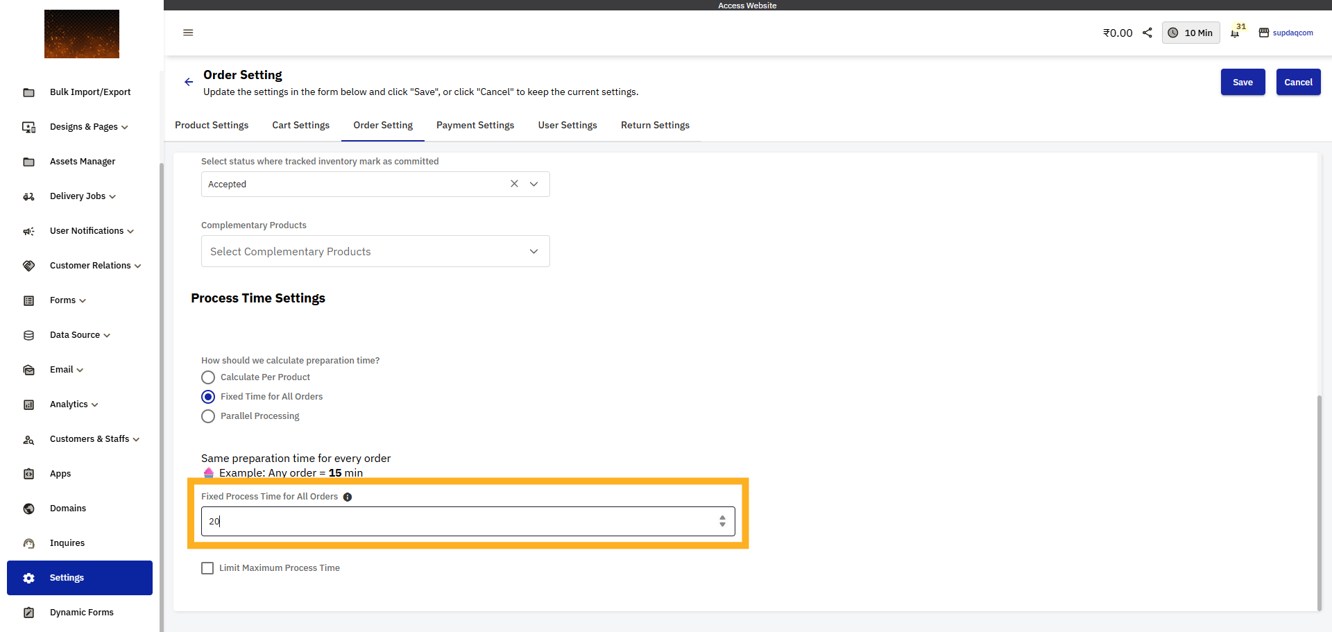Enter Fixed Process Time for all orders