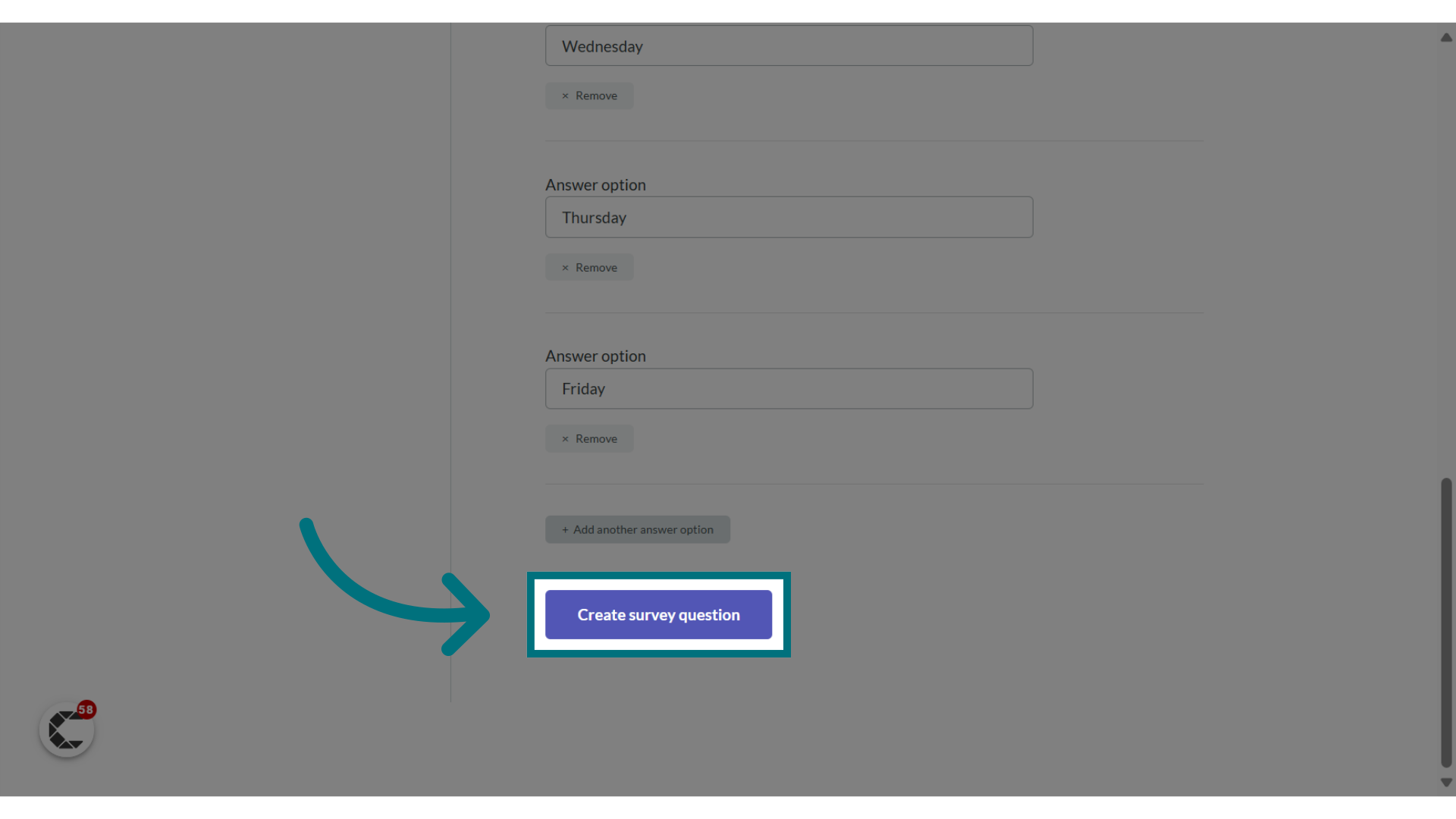 Click 'Create survey question' after you added all of your answer options