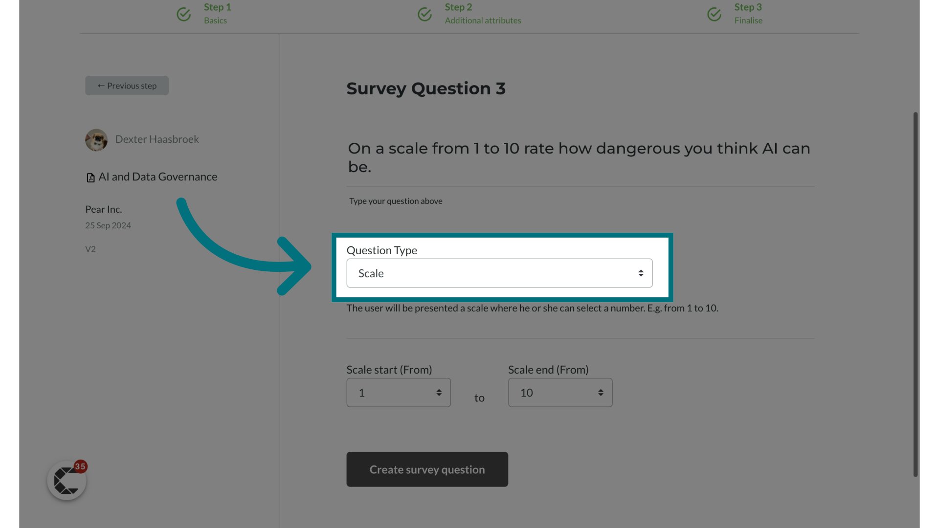 Choose the 'Scale' question type