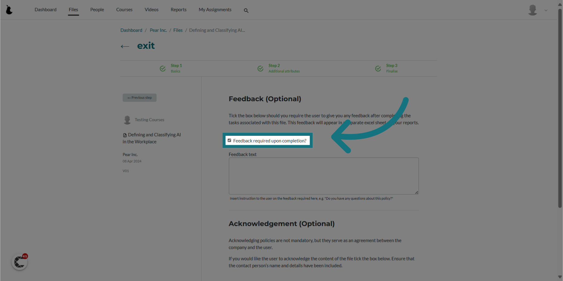 Optionally, enable users to provide feedback on the file