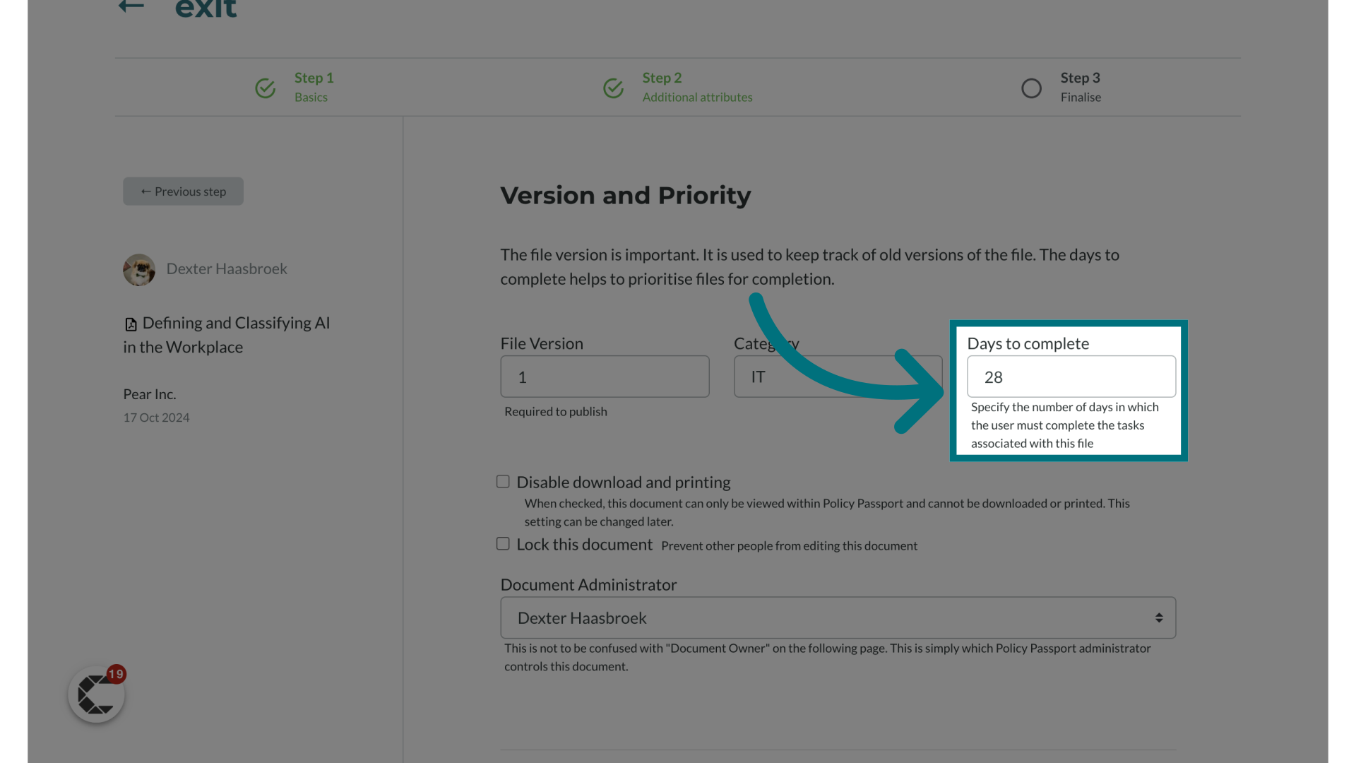 Enter the number of days users have to complete the file