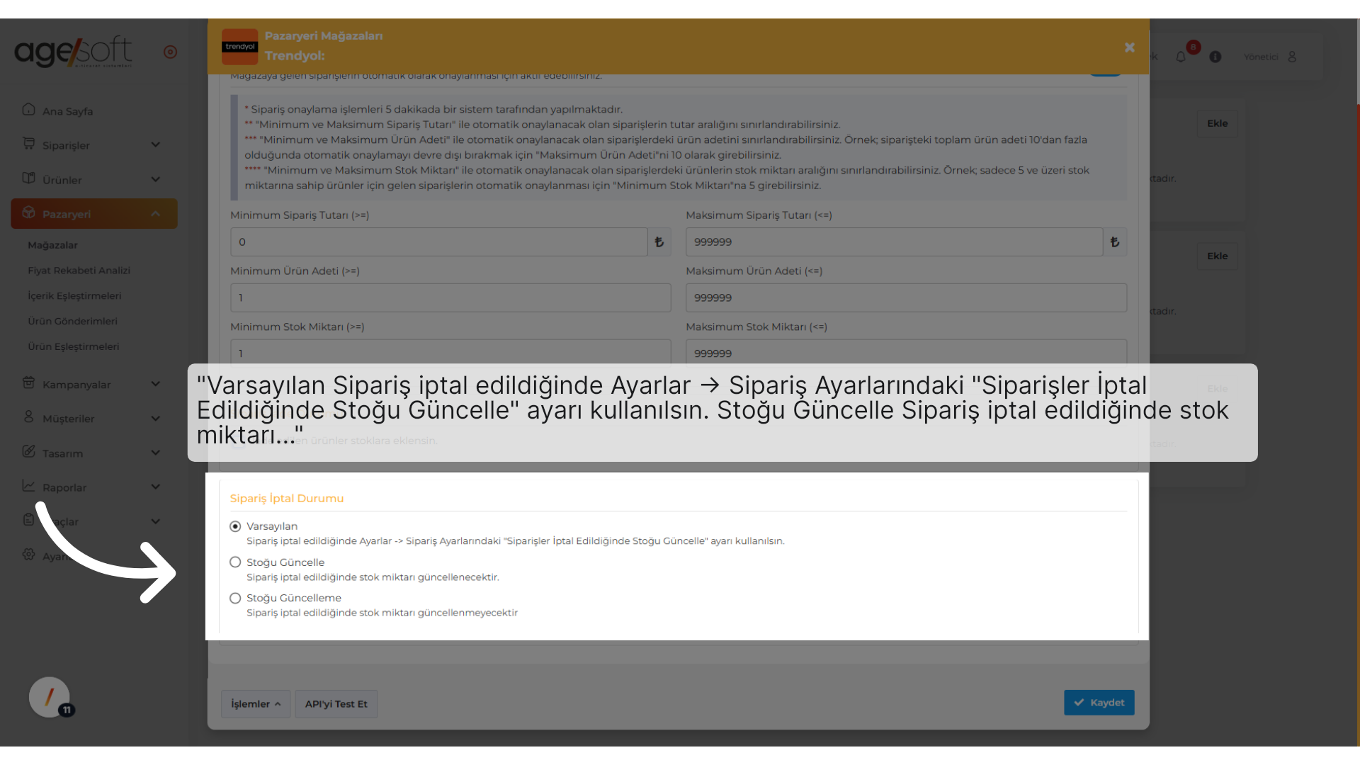 'Varsayılan Sipariş iptal edildiğinde Ayarlar -> Sipariş Ayarlarındaki 'Siparişler İptal Edildiğinde Stoğu Güncelle' ayarı kullanılsın. Stoğu Güncelle Sipariş iptal edildiğinde stok miktarı...'