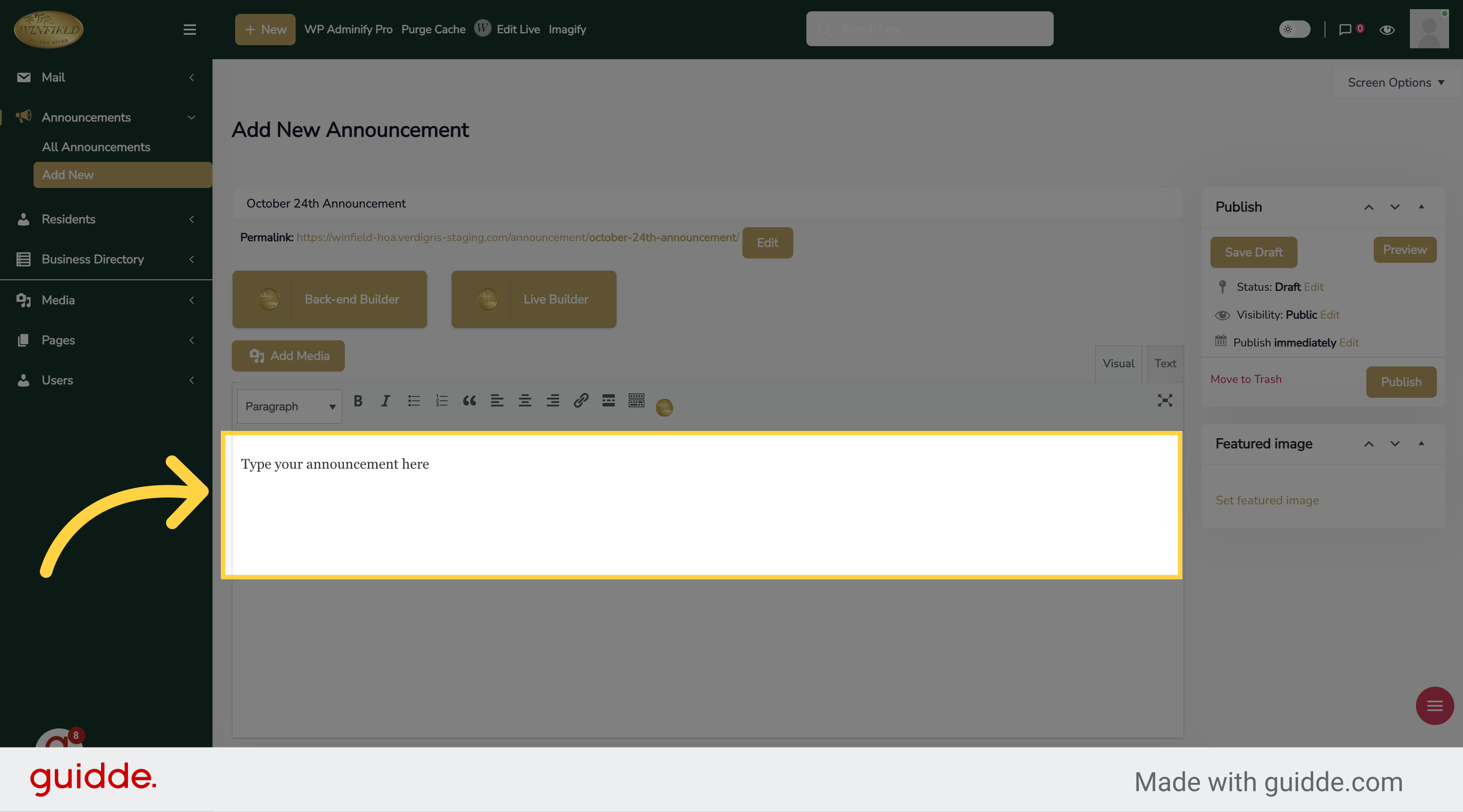 Fill 'Type your announcement here'
